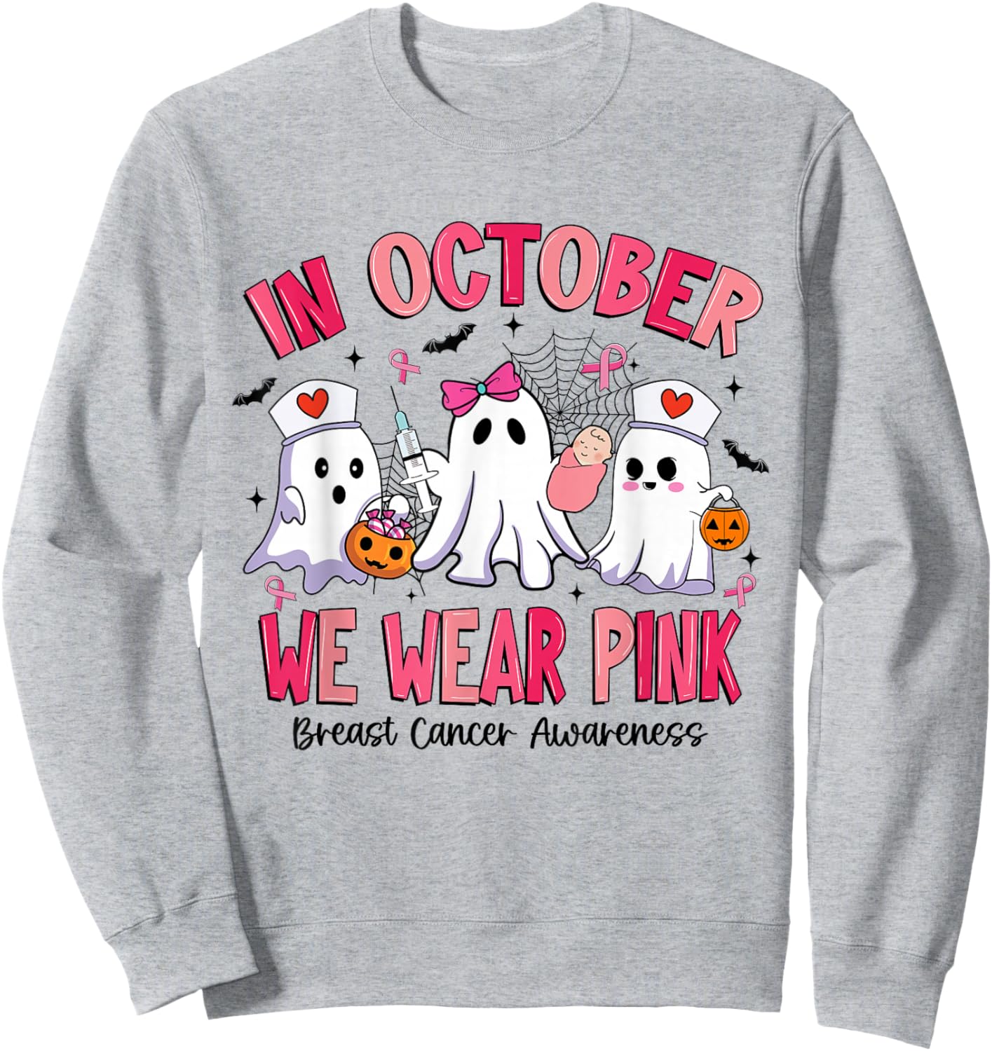 in October We Wear Pink Labor Delivery Nurse Breast Cancer Sweatshirt - Sweatshirt | Ash