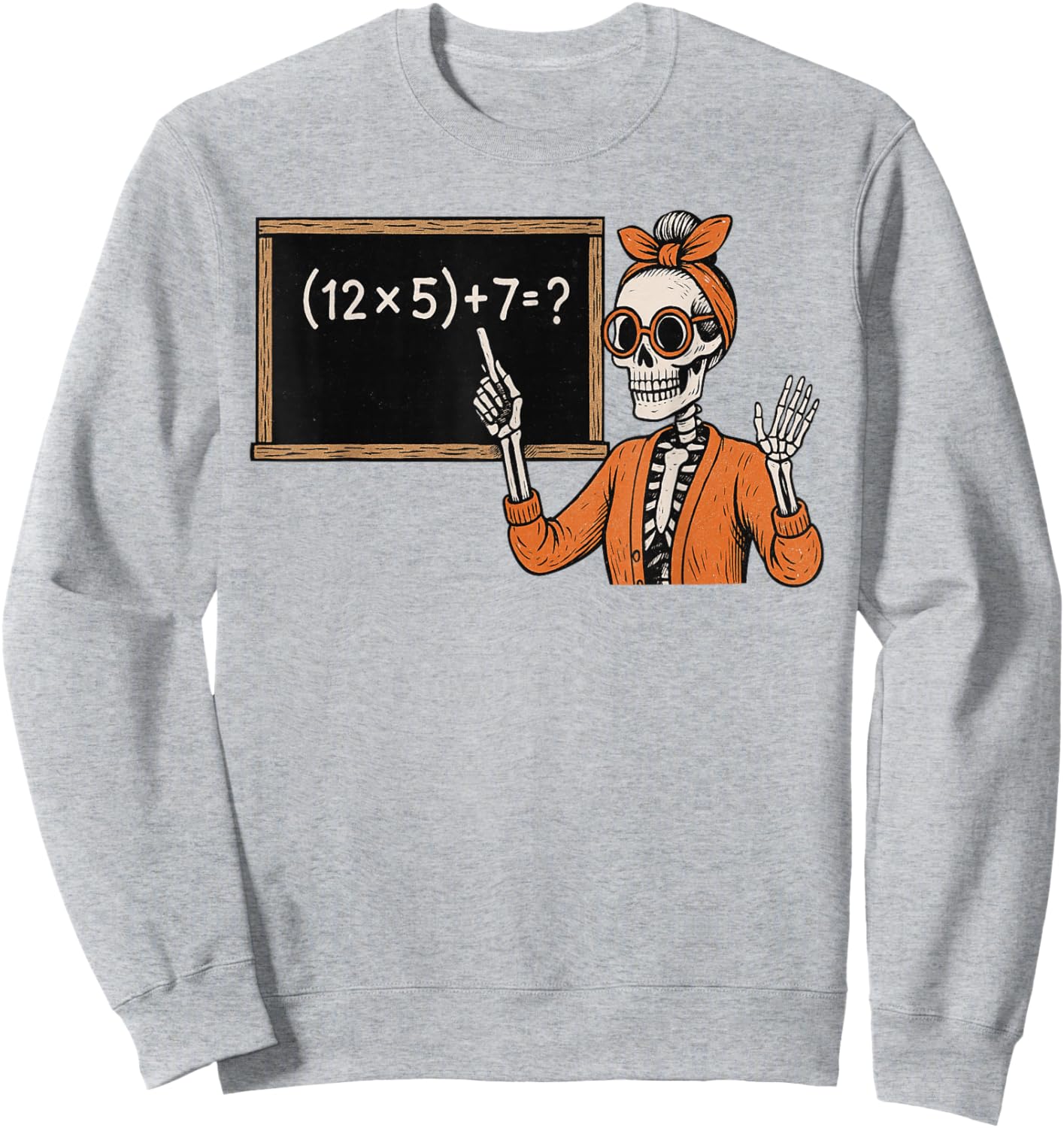 67 Teacher Halloween Skeleton Six Seven Meme Brainrot Math Sweatshirt - Sweatshirt | Ash