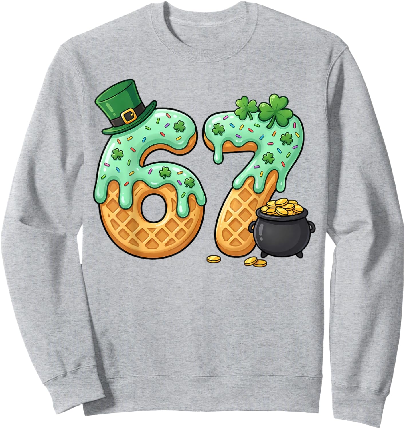 St Patrick’s Day Clover 6 7 Viral Meme Funny Sweatshirt - Sweatshirt | Ash
