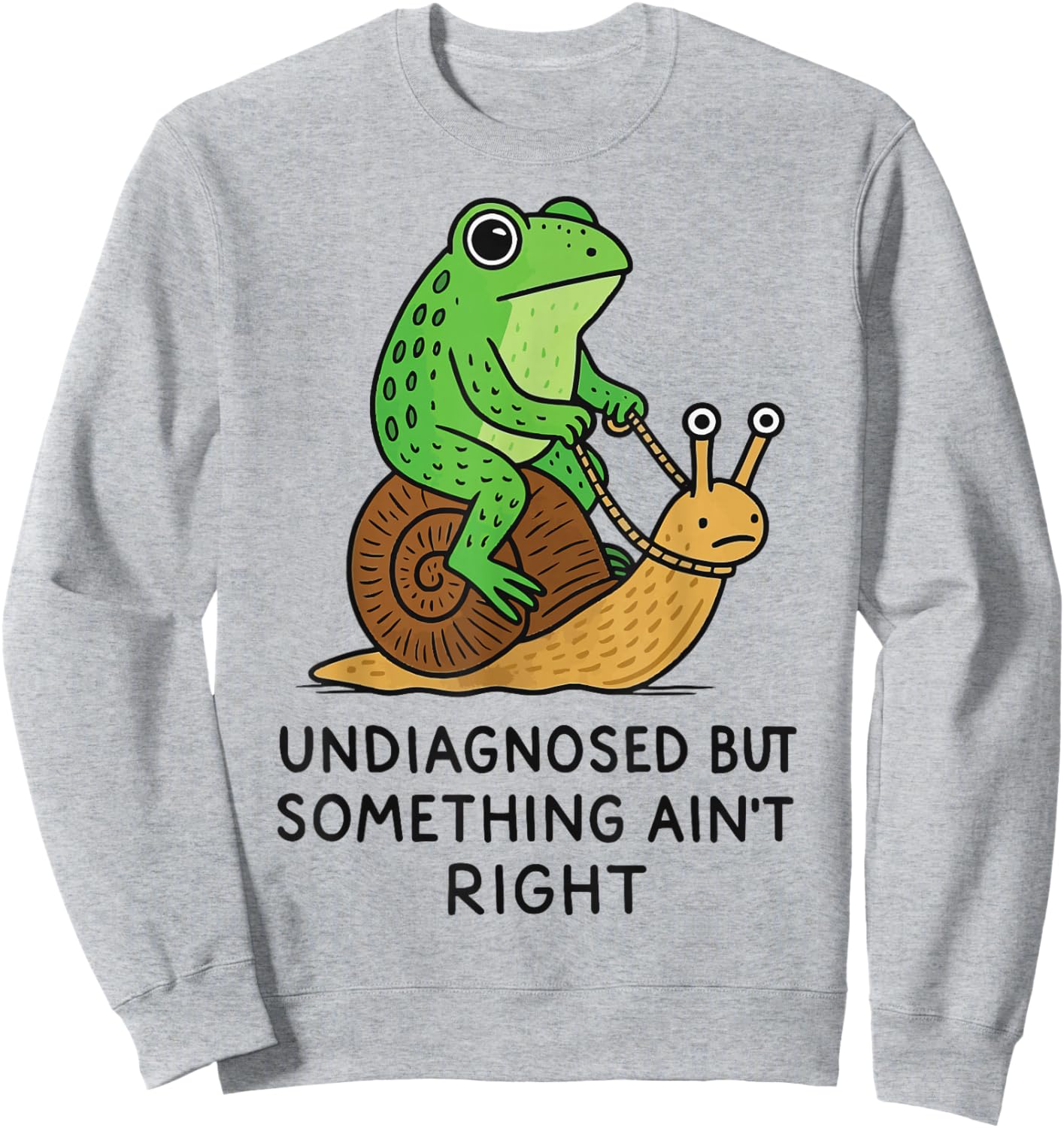 Undiagnosed But Something Ain't Right Sweatshirt - Sweatshirt | Ash