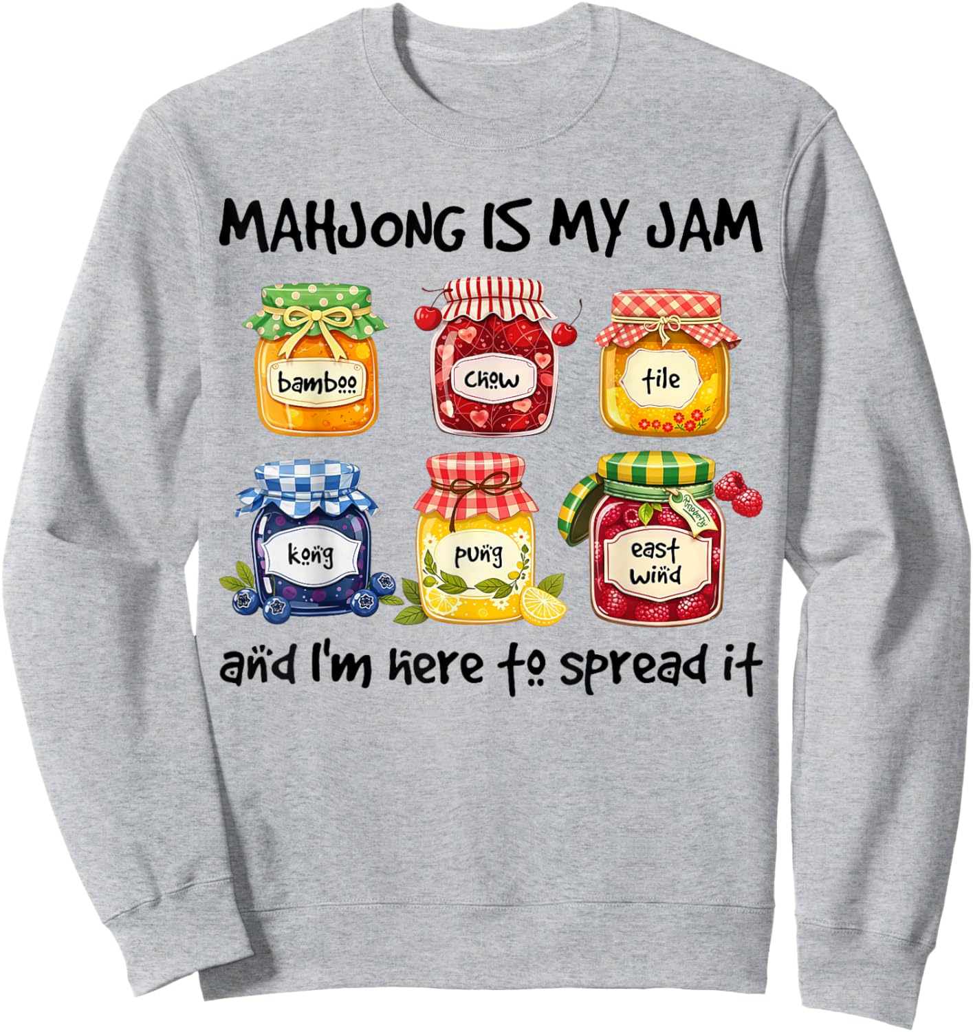 Mahjong is My Jam Funny Mahjong Love Playing Chinese Game Sweatshirt - Sweatshirt | Ash