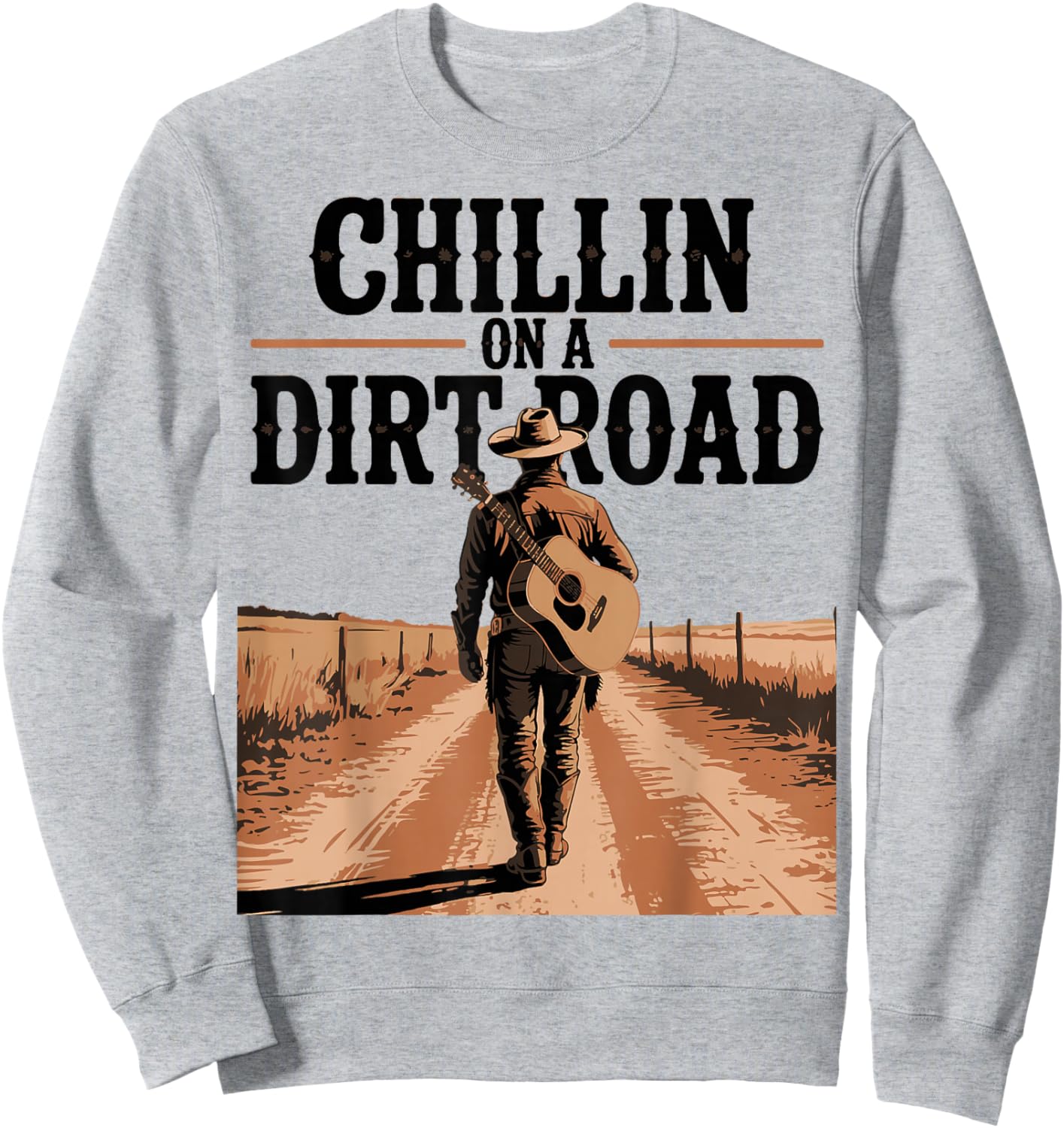 Chillin On A Dirt Road Folk Style Western Country Music Sweatshirt - Sweatshirt | Ash