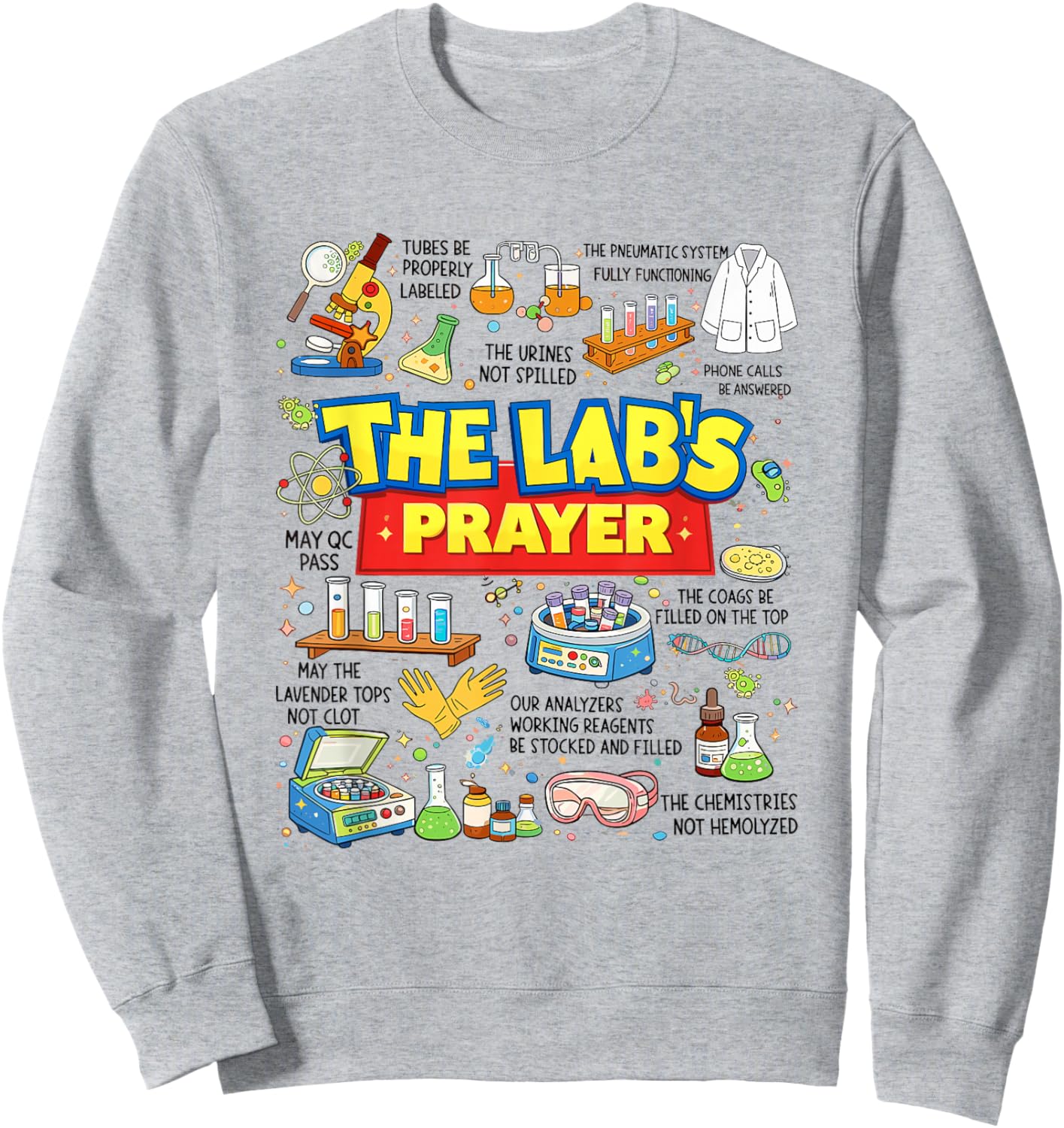 Lab Week 2026 The Lab's Prayer MLS MLT MT Med Lab Science Sweatshirt - Sweatshirt | Ash
