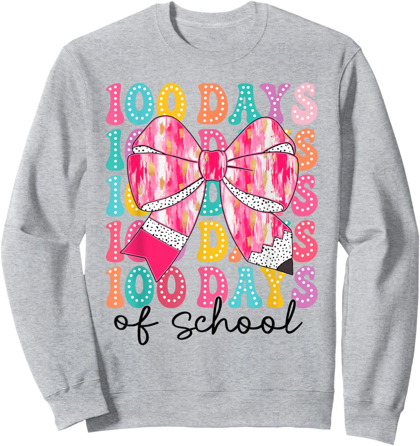 100 Days of School 100th Day Coquette Bow Girls Teacher Sweatshirt - Sweatshirt | Ash