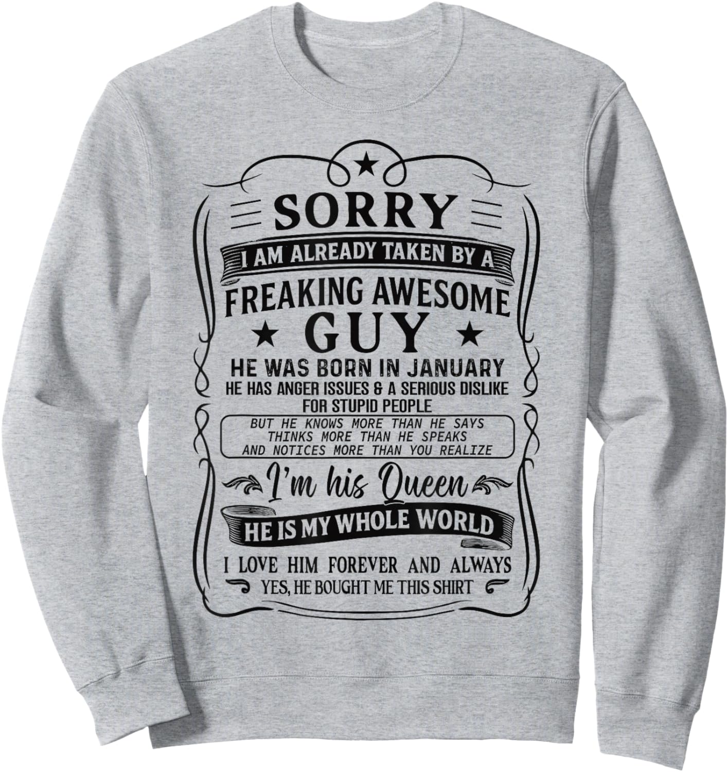 I Am Already Taken by Freaking Awesome Guy Born in January Sweatshirt - Sweatshirt | Ash
