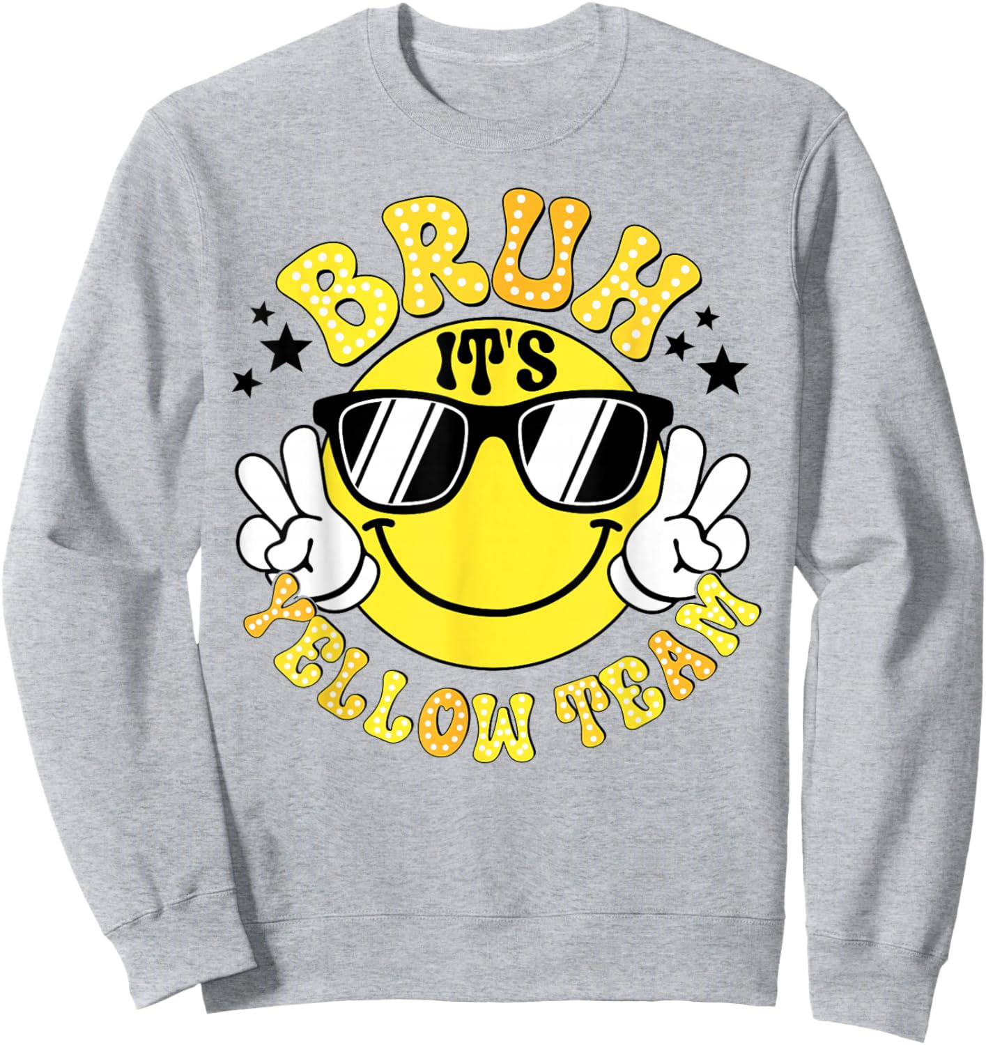 Field Day Bruh It's Yellow Team Fun Day Game Competition Sweatshirt - Sweatshirt | Ash