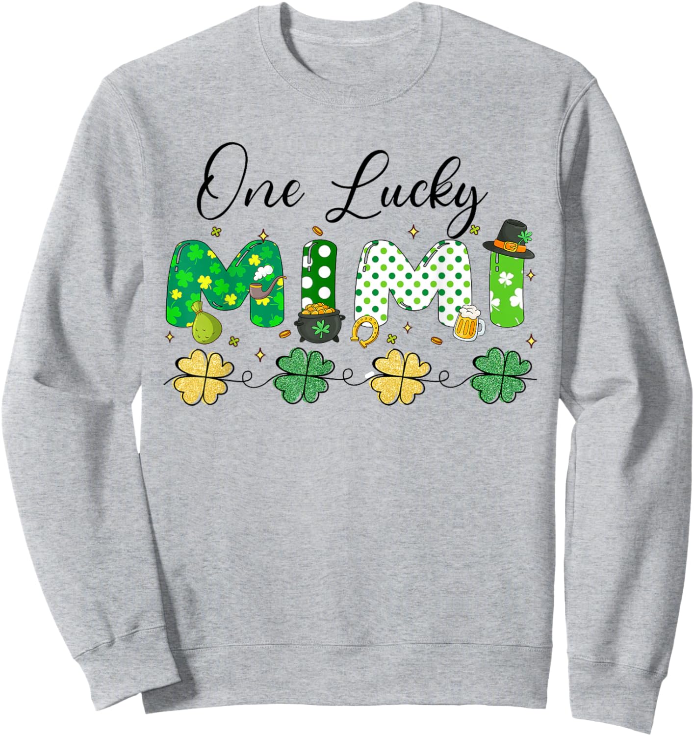 One Lucky Mimi St Patrick’s Day Sweatshirt - Sweatshirt | Ash
