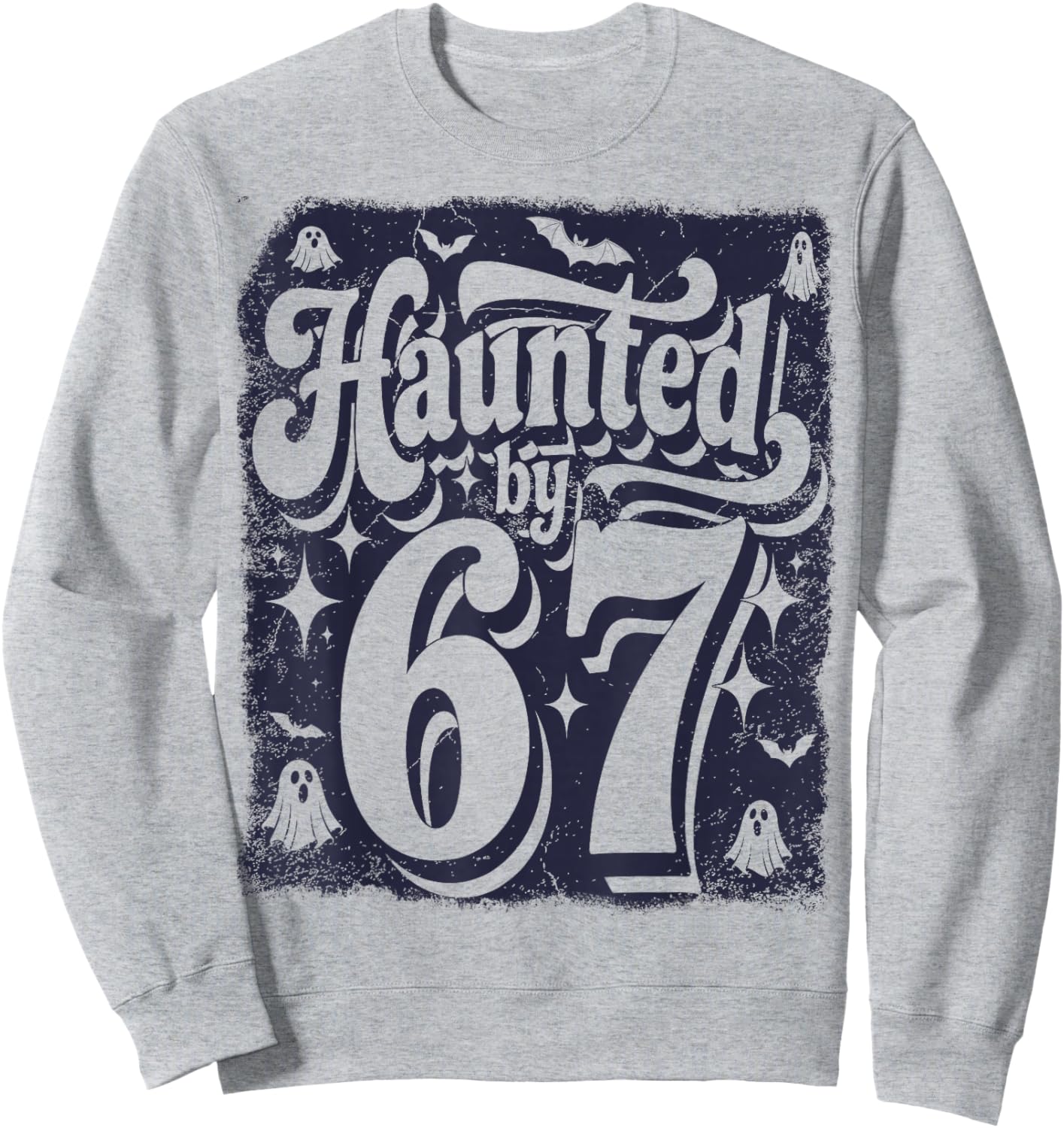 Haunted by 67 – Spooky Halloween Ghost Six Seven Meme Retro Sweatshirt - Sweatshirt | Ash