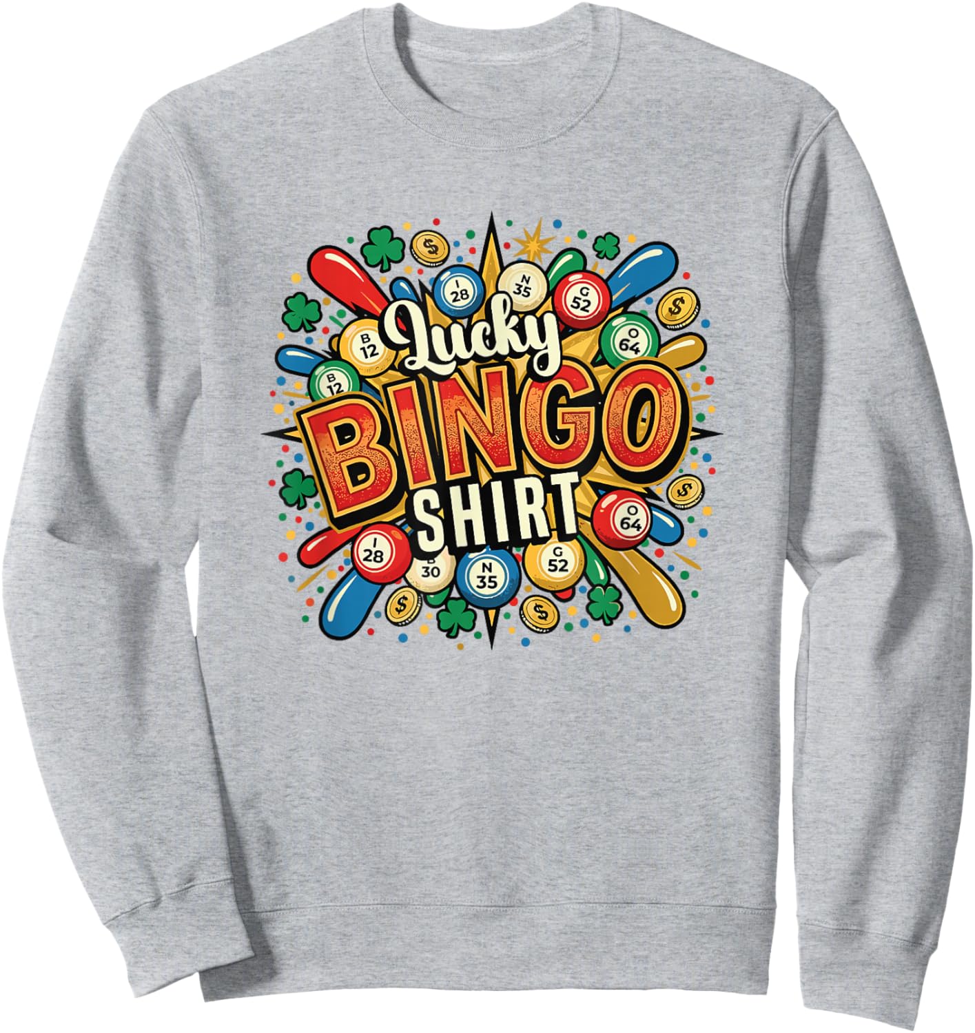 Lucky Bingo Game Player Quote This is My Lucky Bingo Sweatshirt - Sweatshirt | Ash