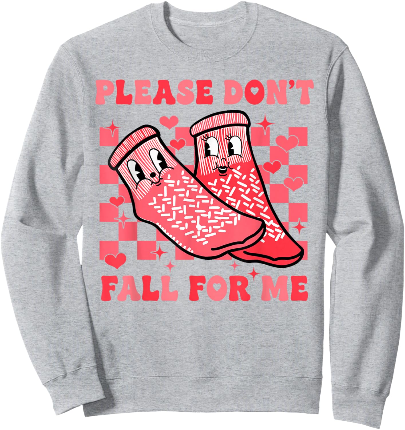Valentine Please Don't Fall for Me RN PCT CNA Nurse Sweatshirt - Sweatshirt | Ash