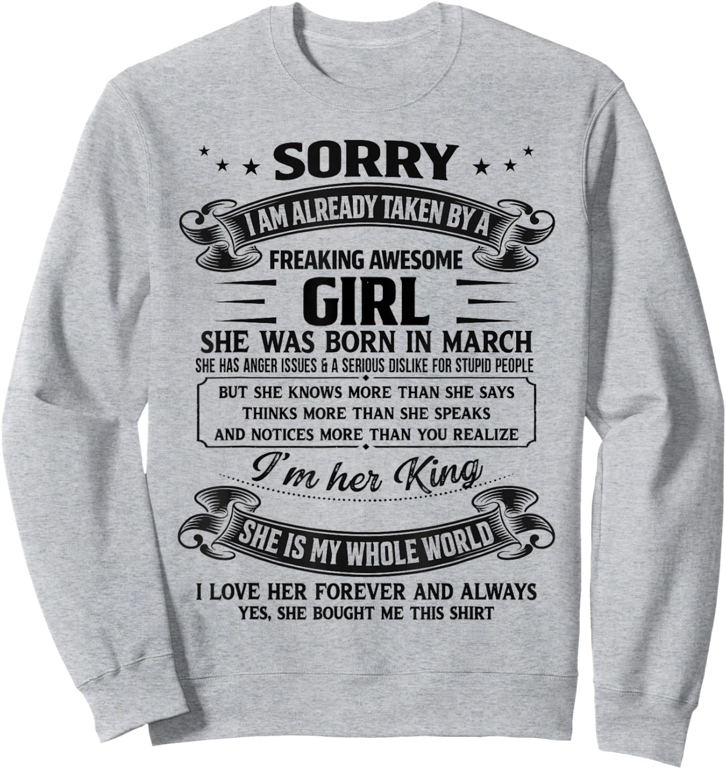 I Am Already Taken by Freaking Awesome Girl Born in March Sweatshirt - Sweatshirt | Ash