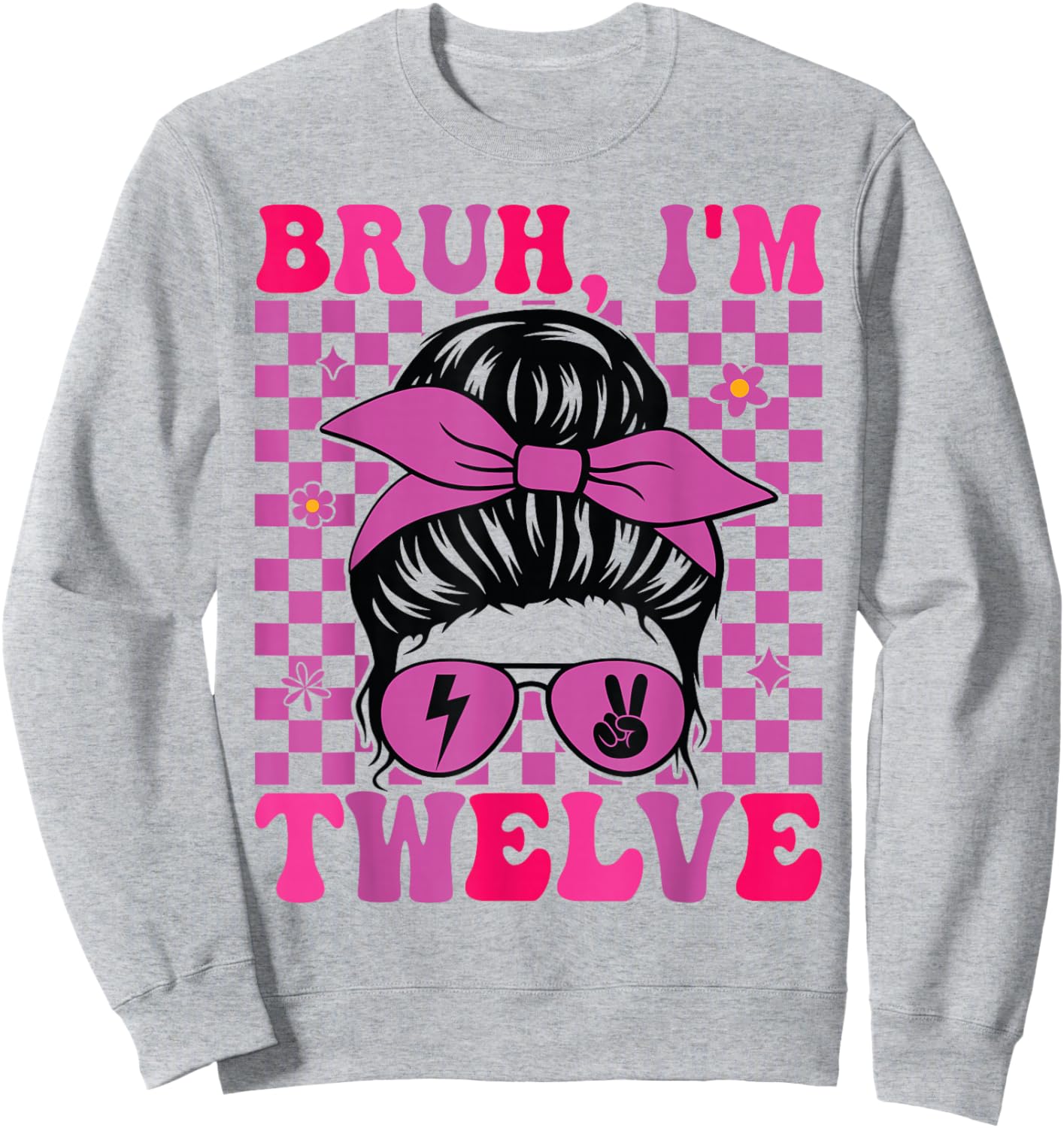 Bruh I'm Twelve 12 12th Birthday Girls Groovy 12 Years Old Sweatshirt - Sweatshirt | Ash
