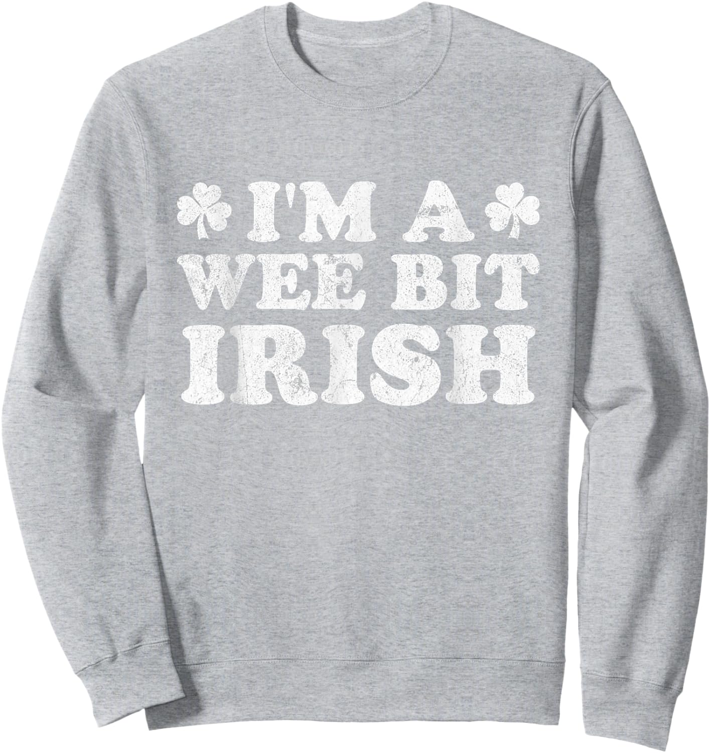 I'm A Wee Bit Irish Lucky Charm Groovy St. Patrick’s Day Sweatshirt - Sweatshirt | Ash
