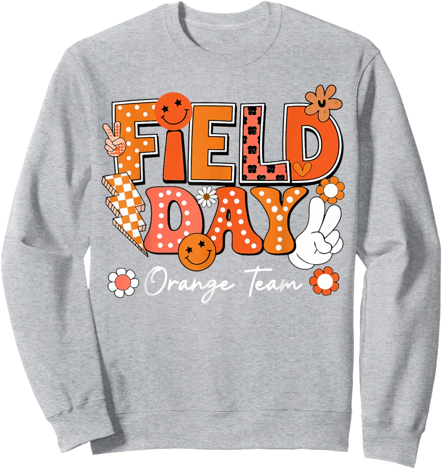 Field Day Orange Team Funny for Teacher Kids Field Day Games Sweatshirt - Sweatshirt | Ash