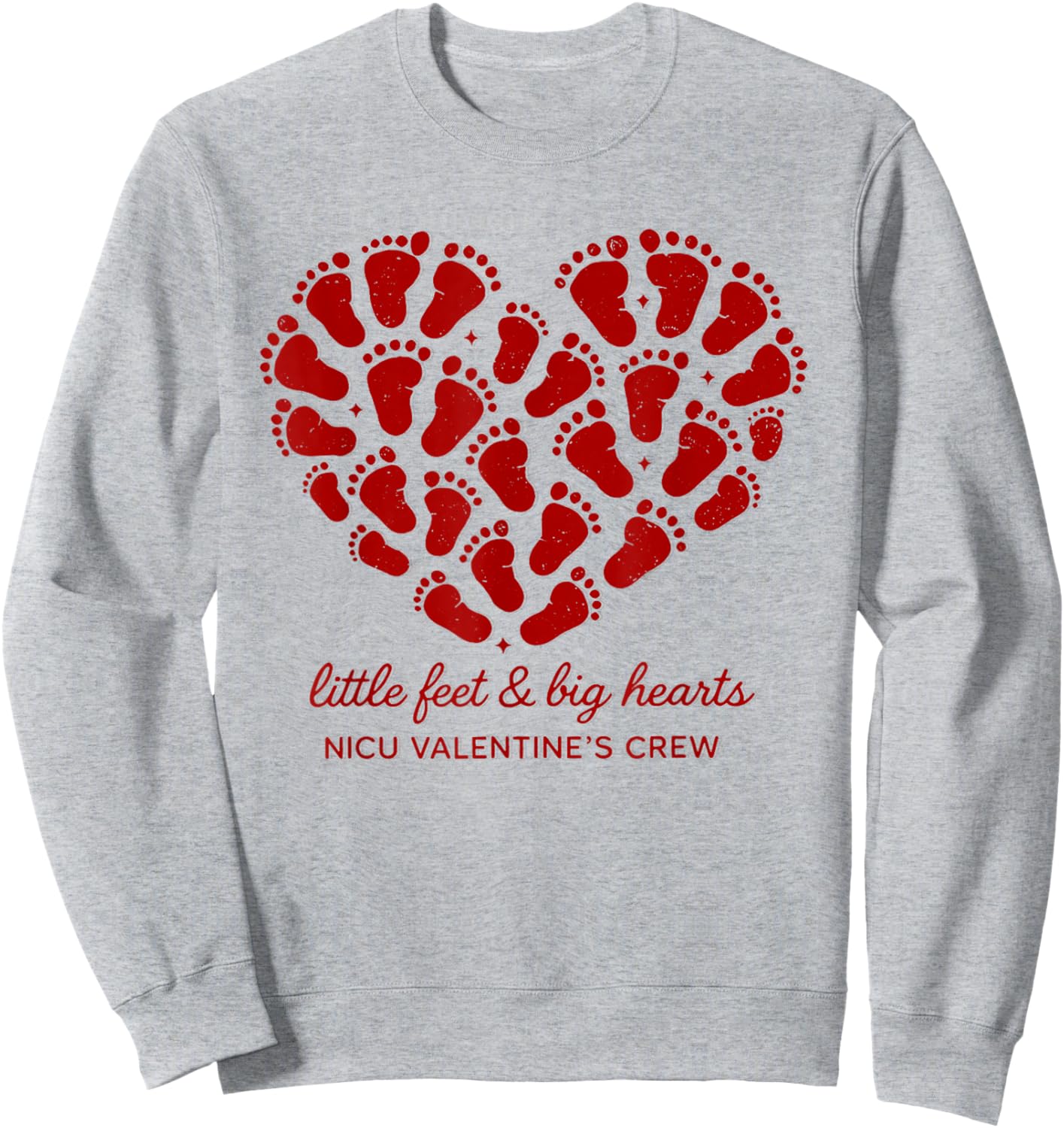 NICU Nurse Valentine's Day Neonatal Intensive Care Unit Sweatshirt - Sweatshirt | Ash
