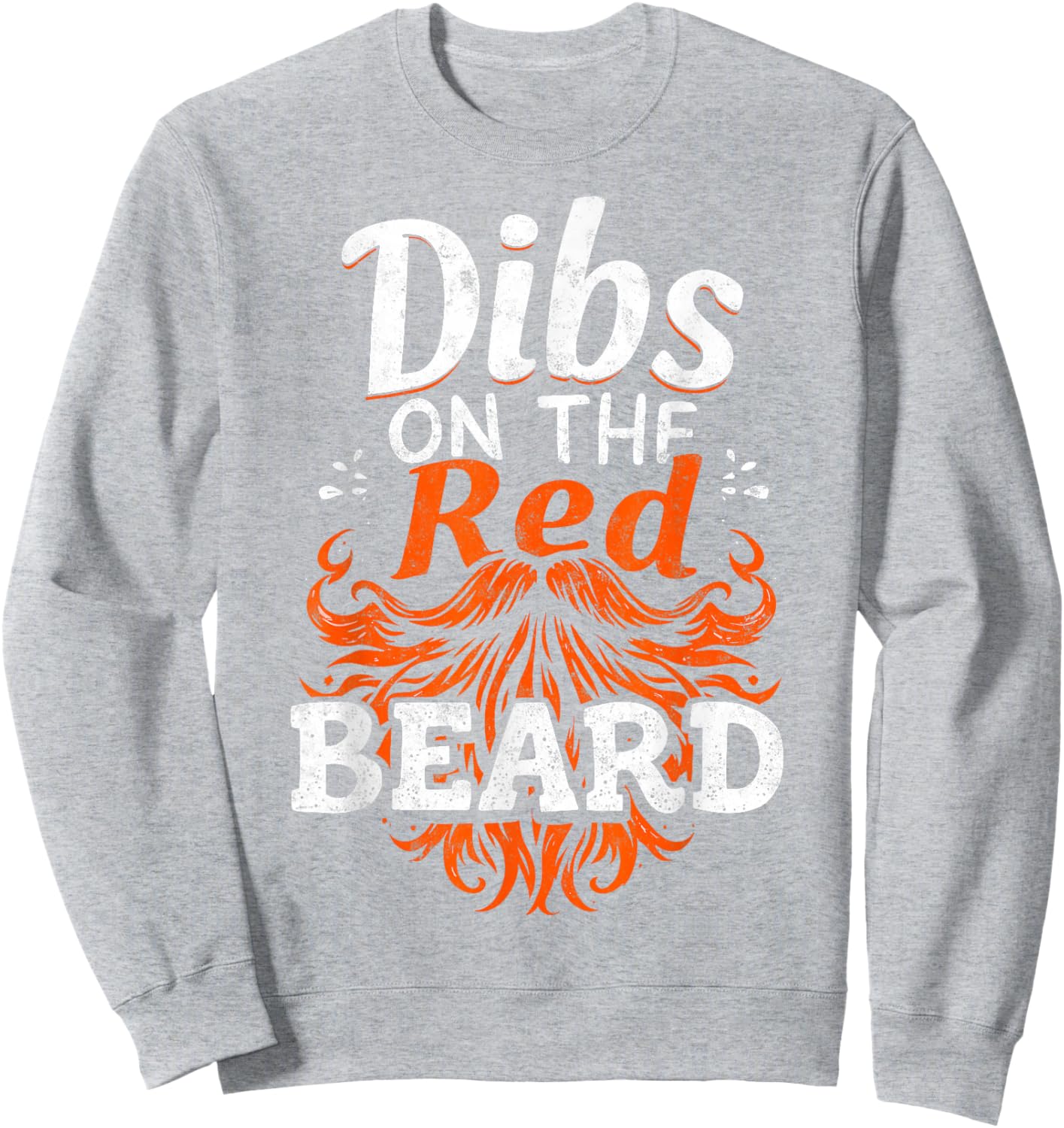 Saint Paddy's Patrick’s Day Dibs on The Red Beard Shamrock Sweatshirt - Sweatshirt | Ash