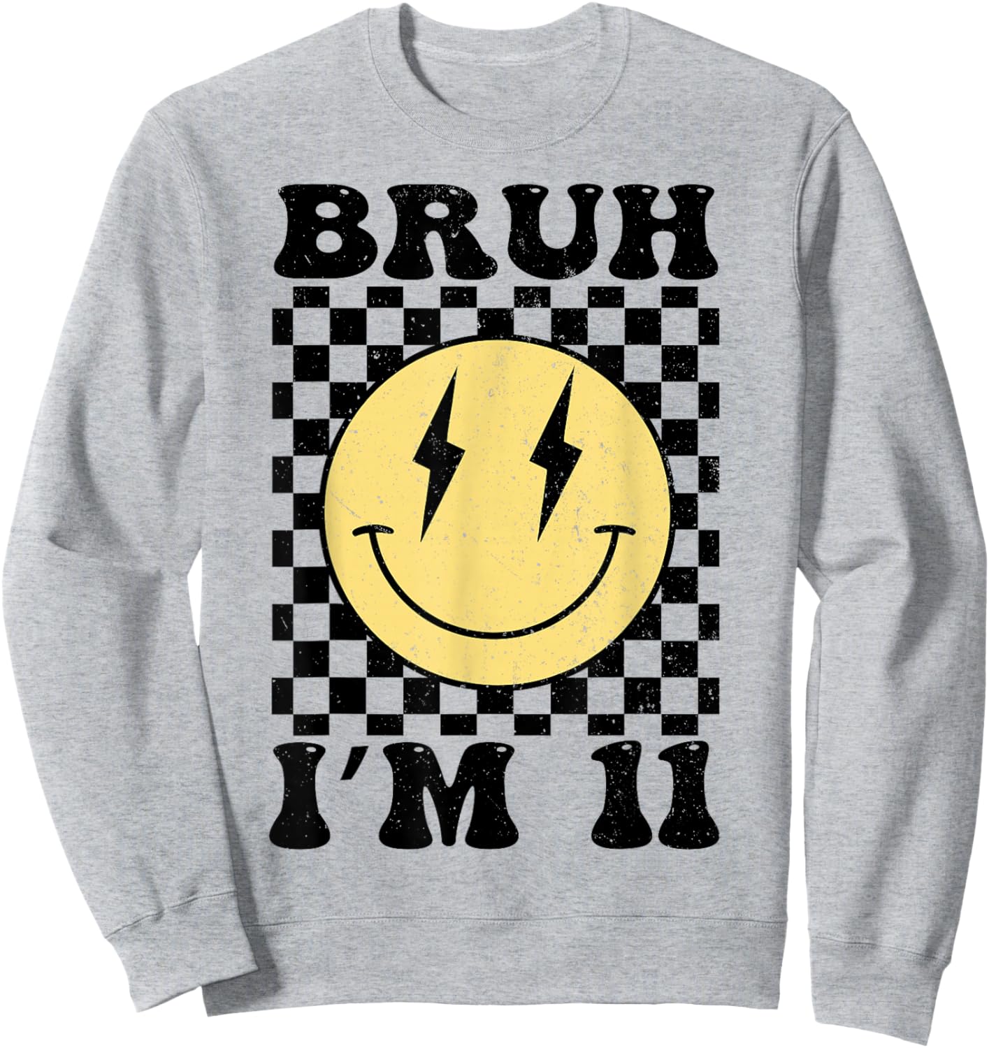Bruh I'm 11 Years Old Birthday Boys Kids Son 11th Birthday Sweatshirt - Sweatshirt | Ash