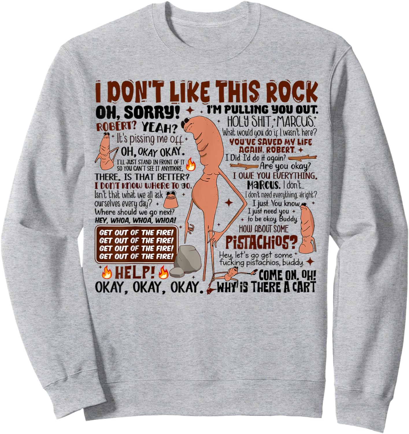 Marcus The Worm I Don't Like This Rock Funny Trending Meme Sweatshirt - Sweatshirt | Ash