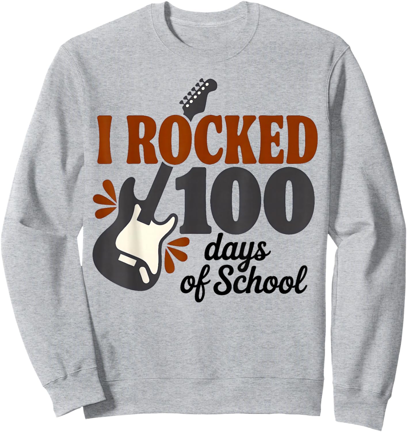 I Rocked 100 Days of School for Boys Girls Kids 100th Day Sweatshirt - Sweatshirt | Ash