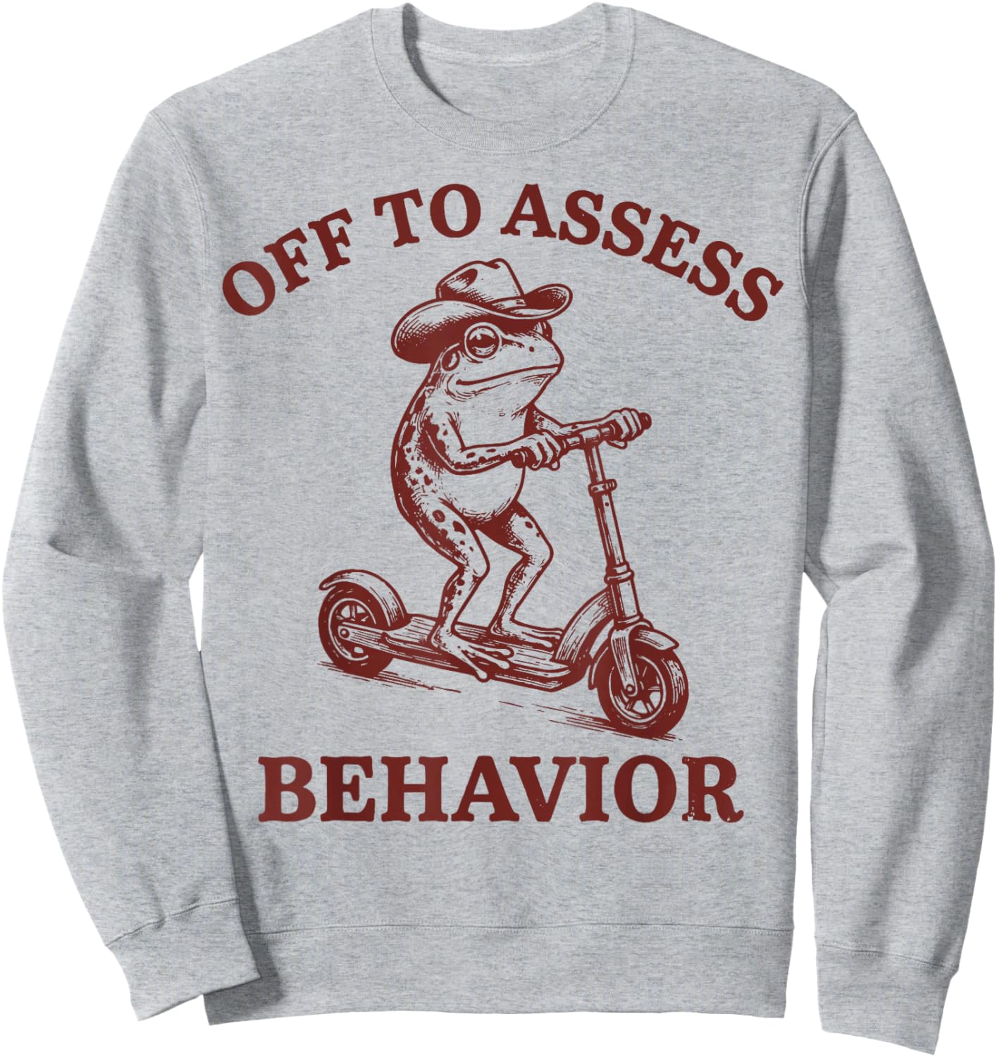 Off to Assess Behavior Frog Sweatshirt - Sweatshirt | Ash