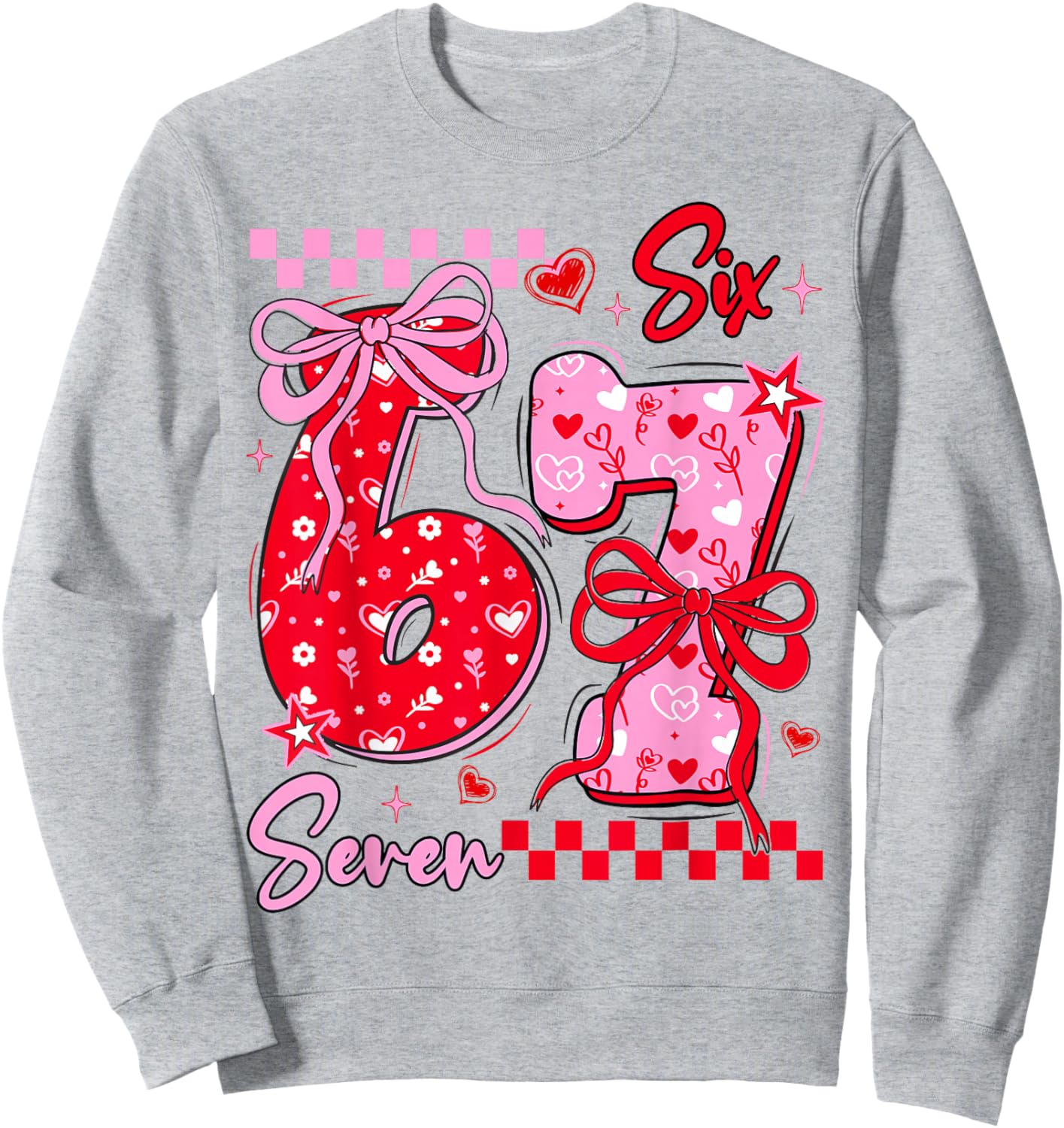 Funny Valentine’s Day 67 Meme 6 7 Valentine Bow Hearts Sweatshirt - Sweatshirt | Ash