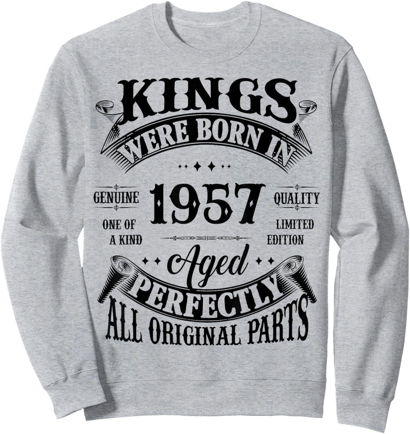 69th Birthday Gift Vintage Kings Born in 1957 69 Years Old Sweatshirt - Sweatshirt | Ash
