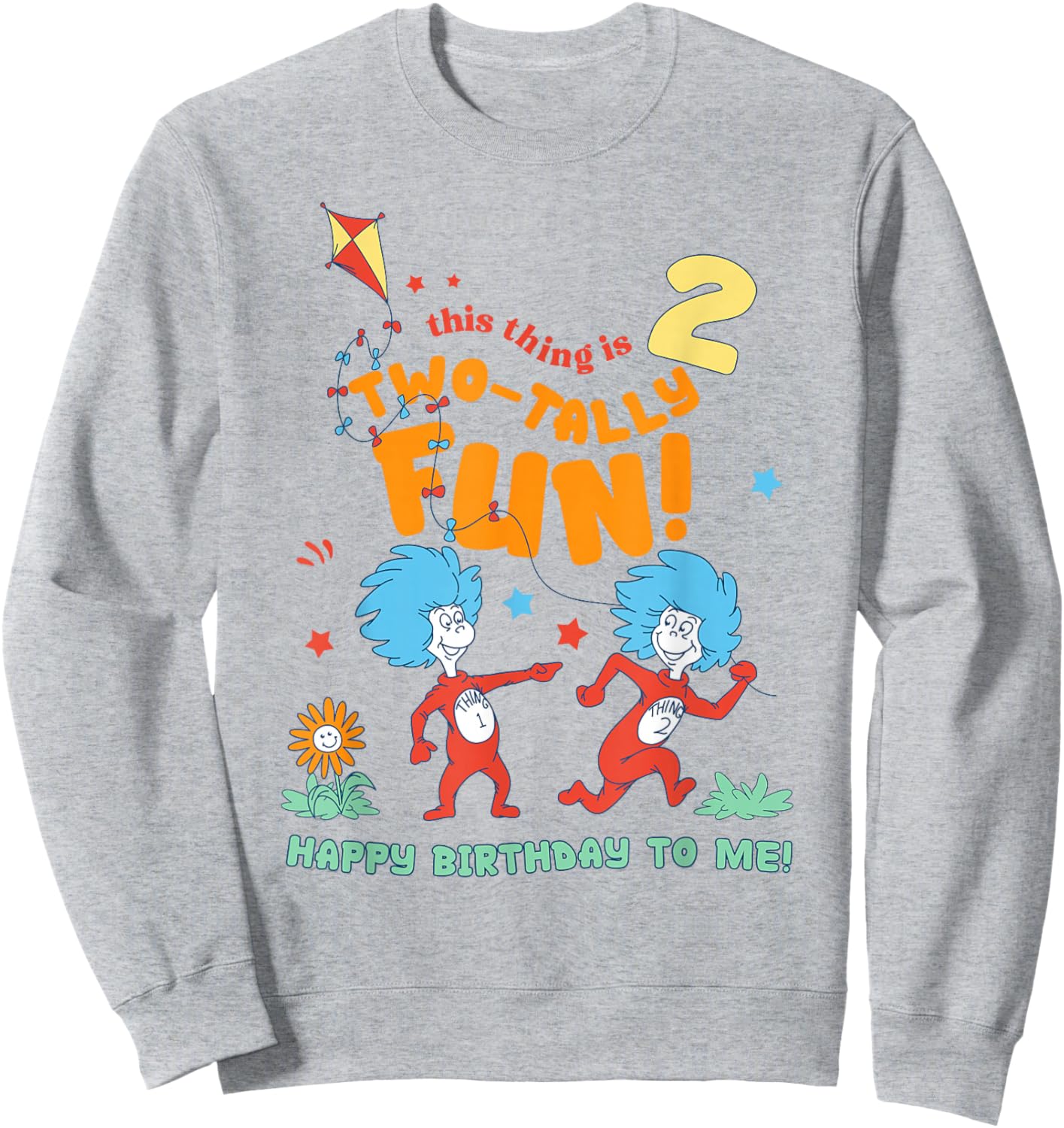 Dr. Seuss This Thing is 2 Birthday Officially Licensed Sweatshirt - Sweatshirt | Ash
