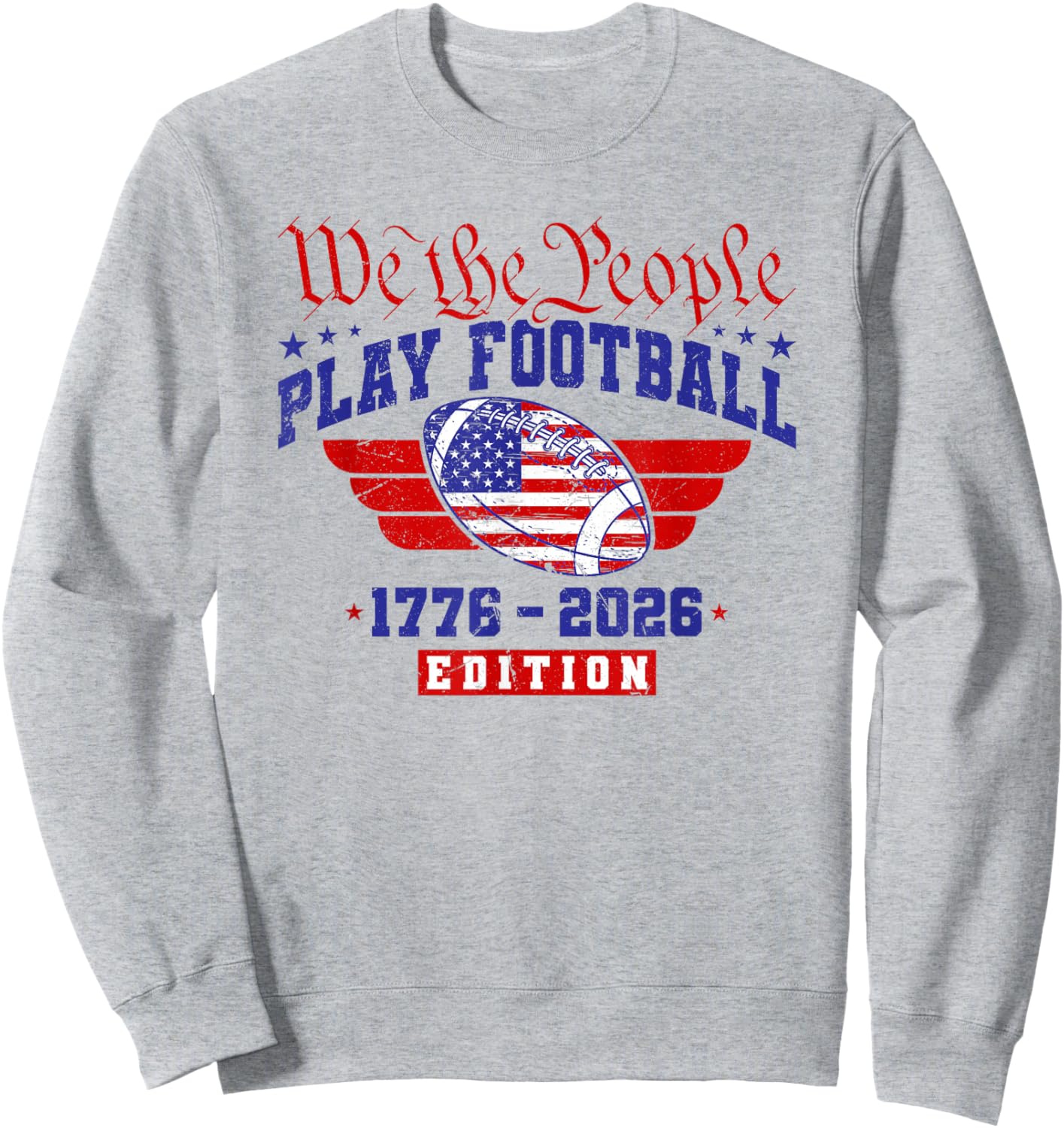 250th Birthday USA 250 Years Football Sweatshirt - Sweatshirt | Ash