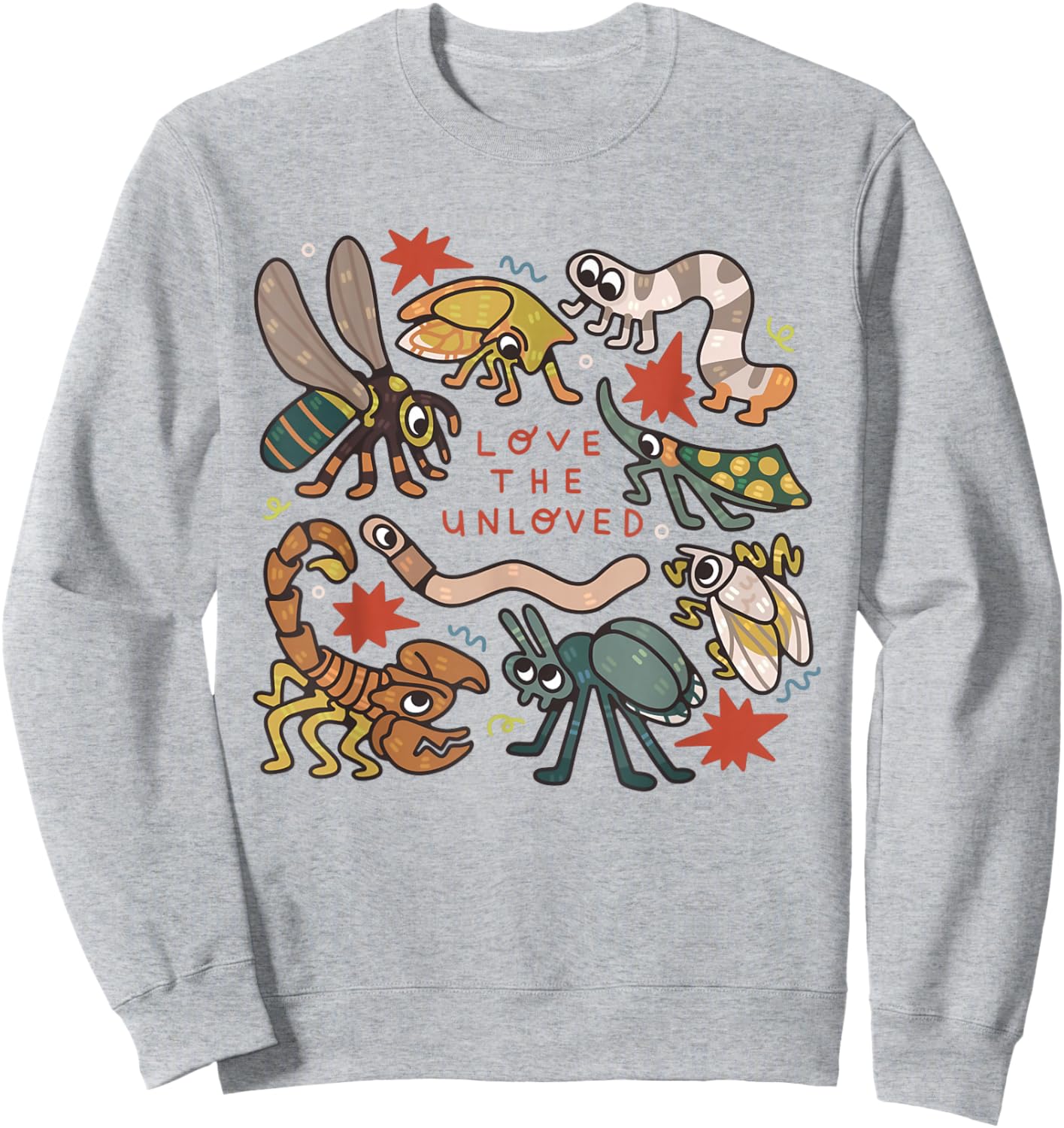 Love The Unloved Insects Worm Scorpion Quote Sweatshirt - Sweatshirt | Ash