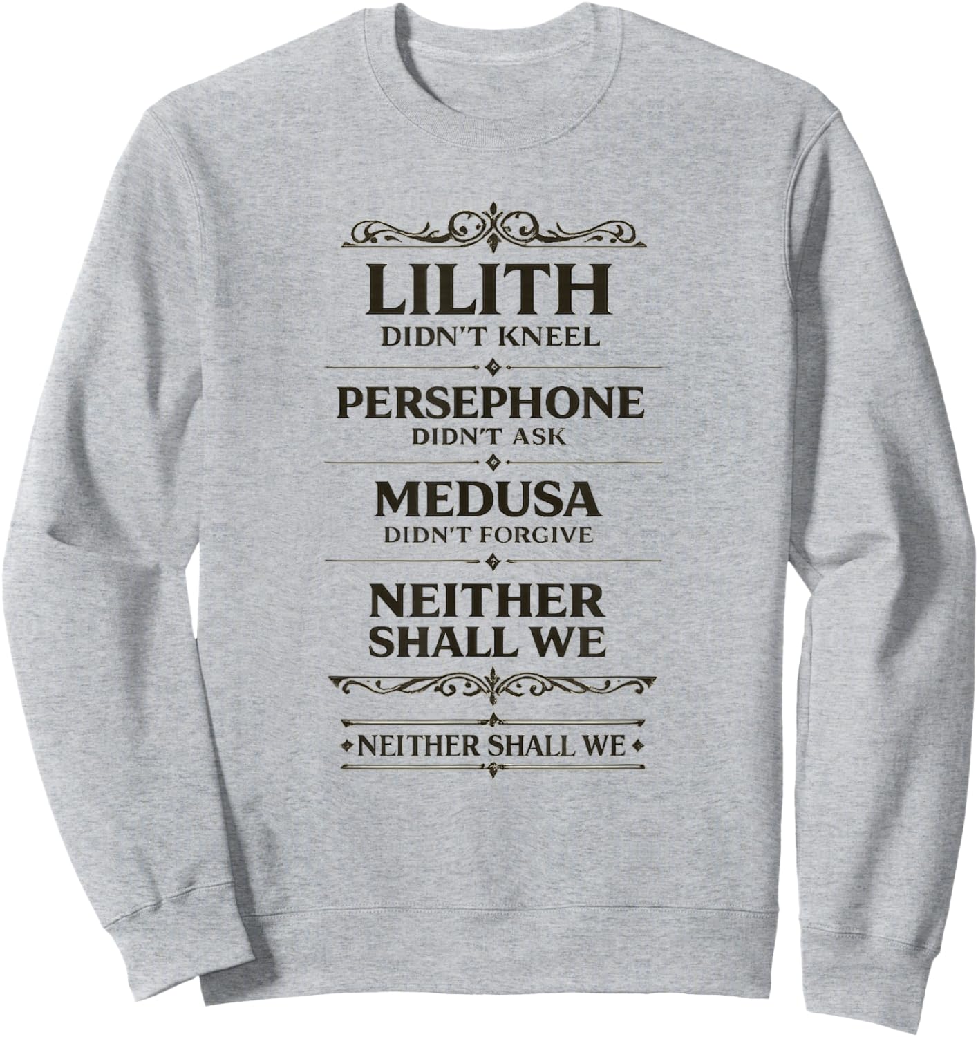 Strong Women Mythology Graphic Greek Empowerment Sweatshirt - Sweatshirt | Ash