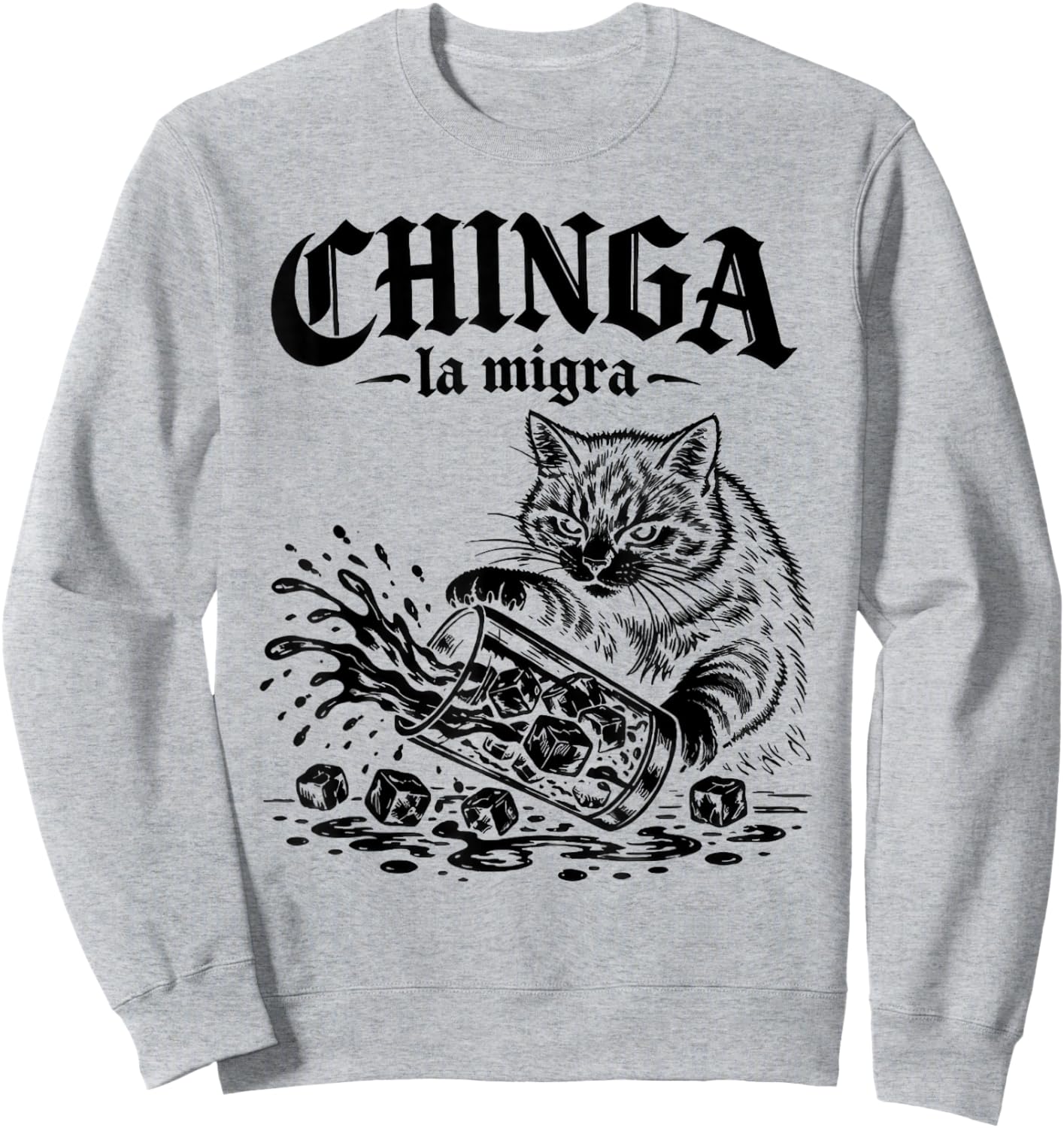 Vintage Chinga La Migra Cat Women Sweatshirt - Sweatshirt | Ash