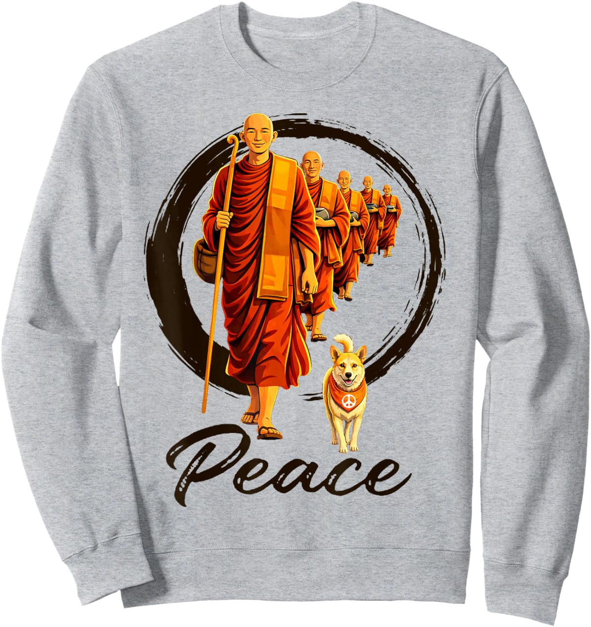 Peace Zen Walk for Peace Aloka Dog Mindful Buddhist Monks Sweatshirt - Sweatshirt | Ash