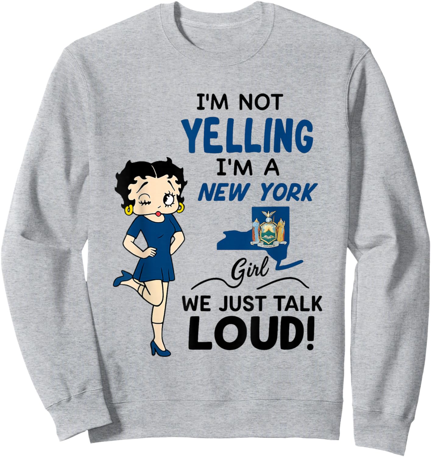 Funny I'm Not Yelling I'm A New York Girl We Just Talk Loud Sweatshirt - Sweatshirt | Ash