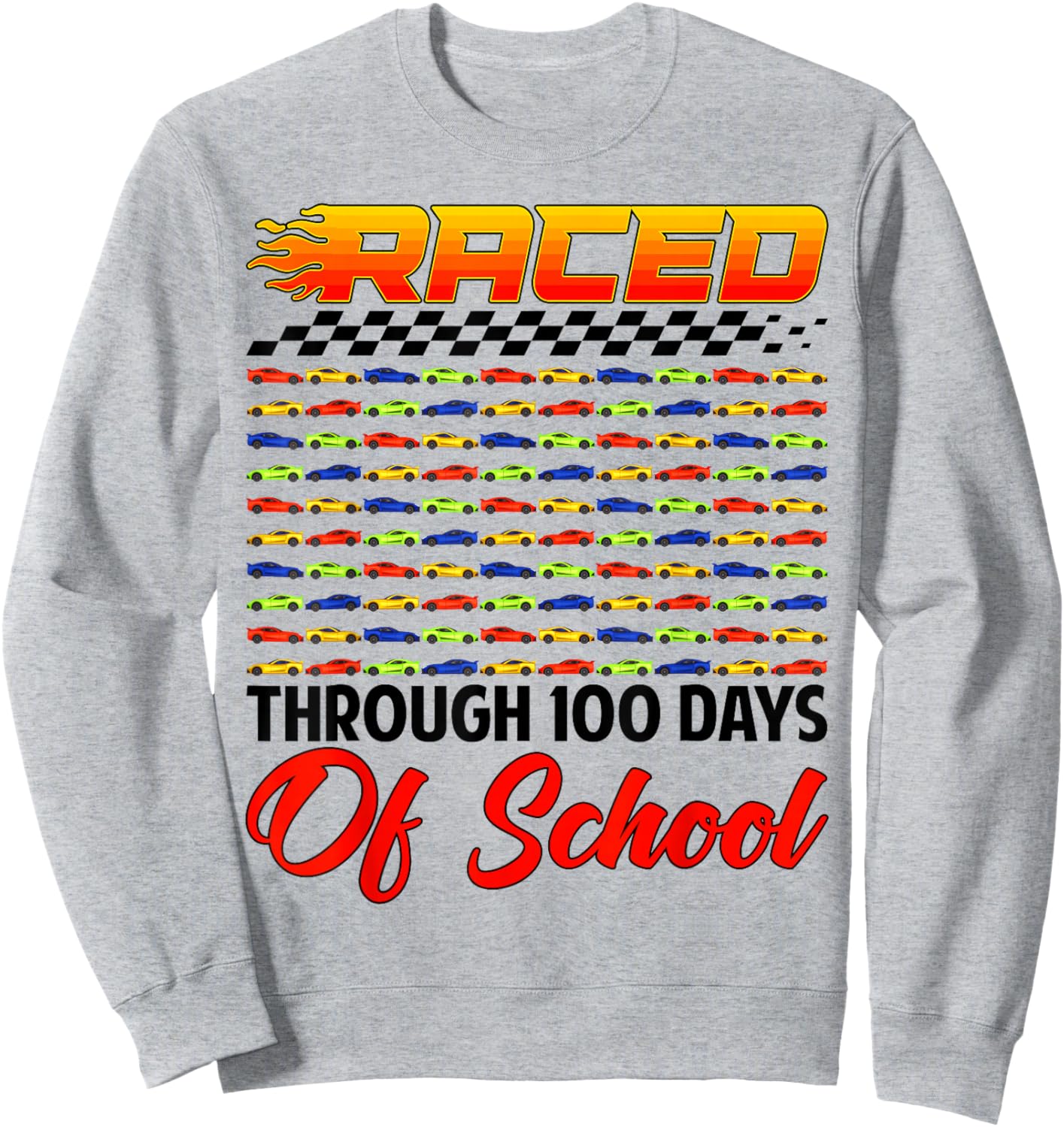 Raced Through 100 Days of School Racing Car Lovers Boys Men Sweatshirt - Sweatshirt | Ash