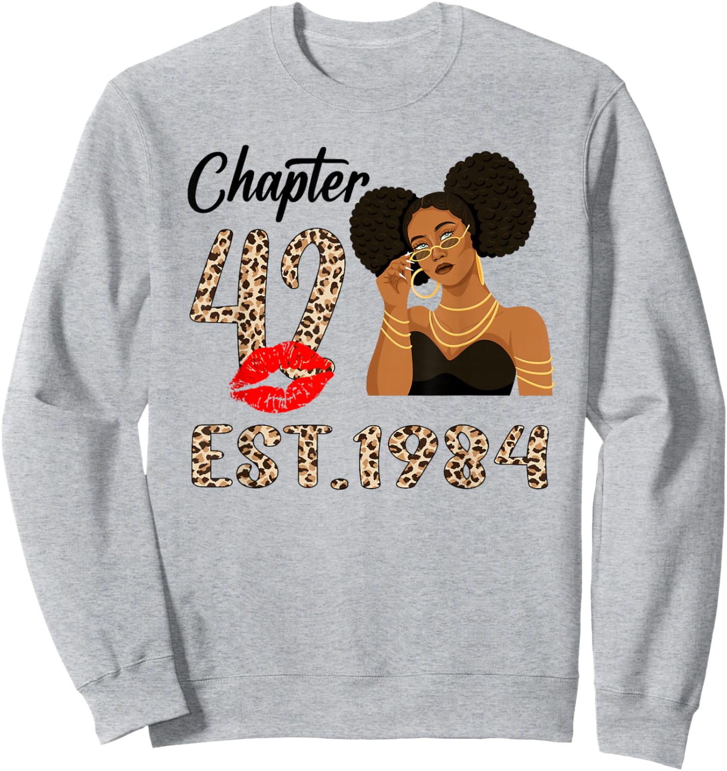 Chapter 42 Est 1984 42 Year Old Birthday Women Party Sweatshirt - Sweatshirt | Ash
