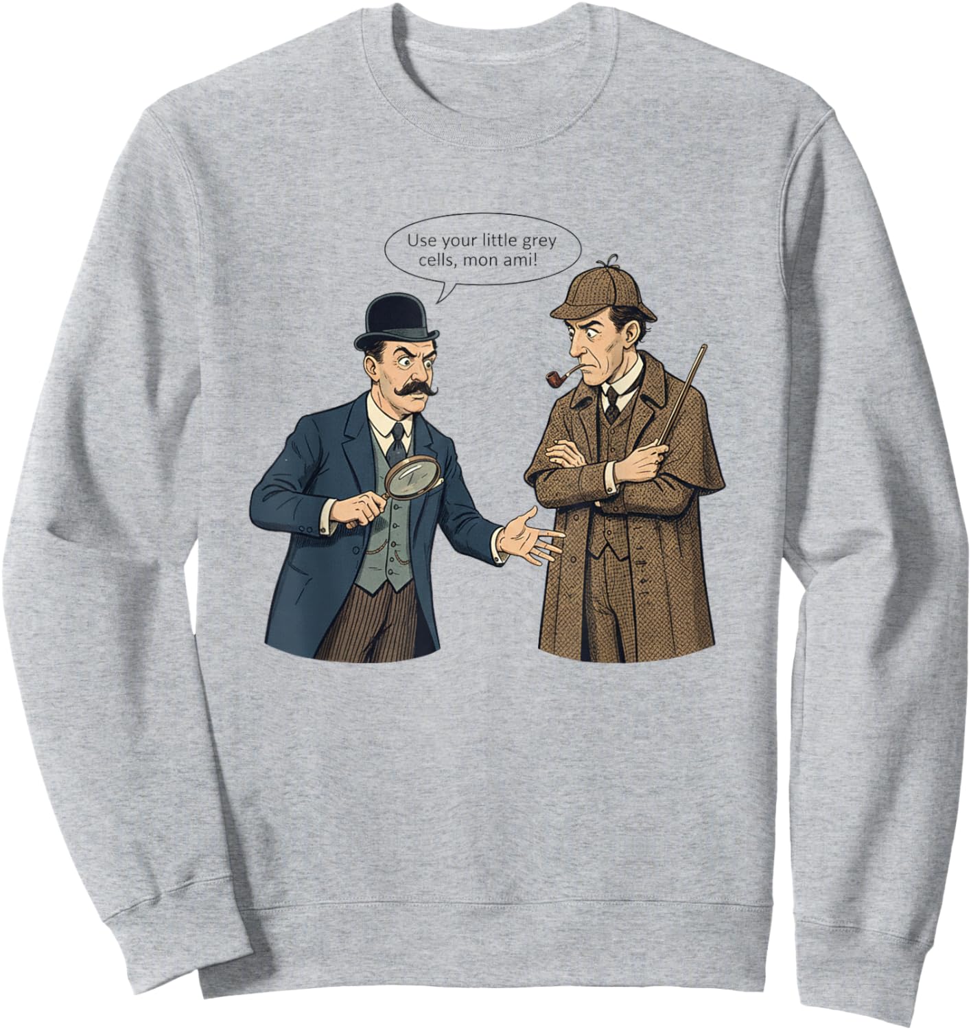 Sherlock vs Poirot Funny Detective Parody Sweatshirt - Sweatshirt | Ash
