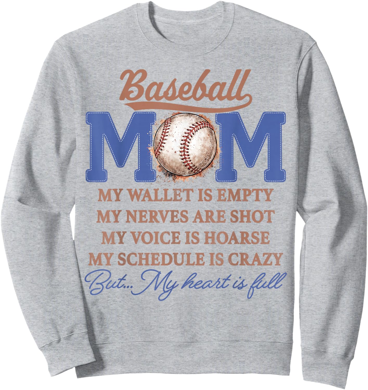 Baseball Mom My Wallet is Empty My Heart is Full Sweatshirt - Sweatshirt | Ash