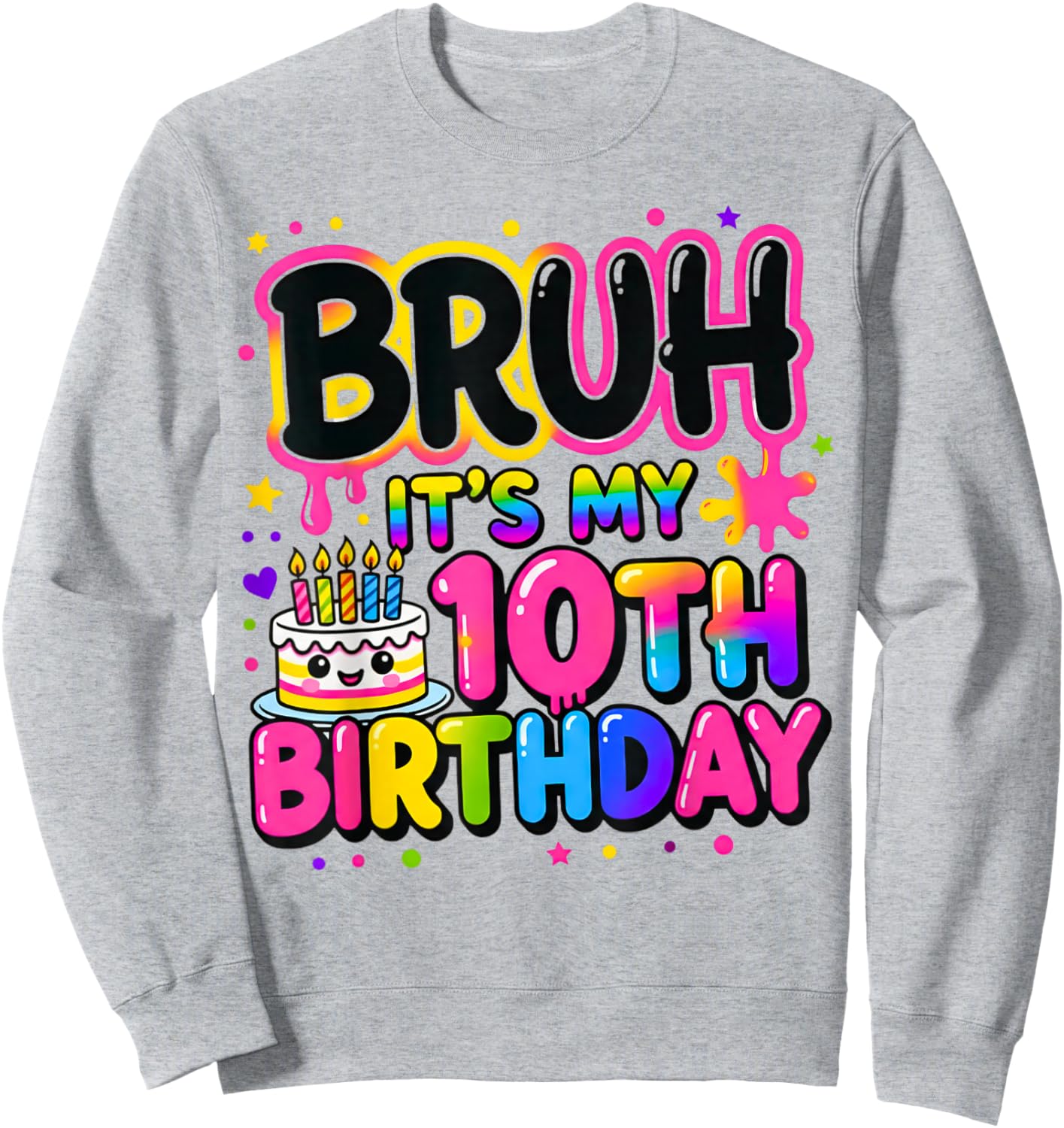 10th Birthday Girls 10 Years Old Bruh Double Digits Birthday Sweatshirt - Sweatshirt | Ash