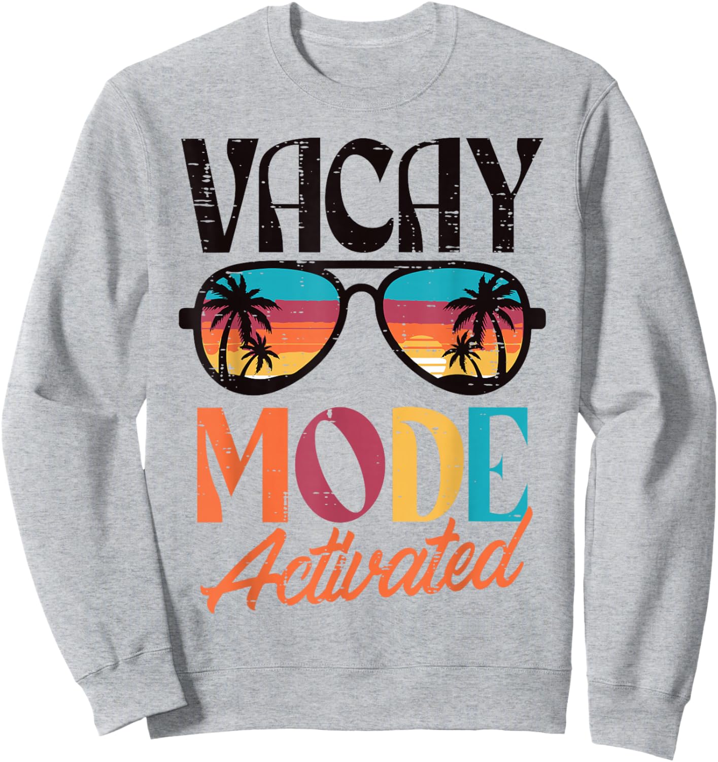 Vacation Vacay Mode Activated Palm Tree Summer Women Men Kid Sweatshirt - Sweatshirt | Ash