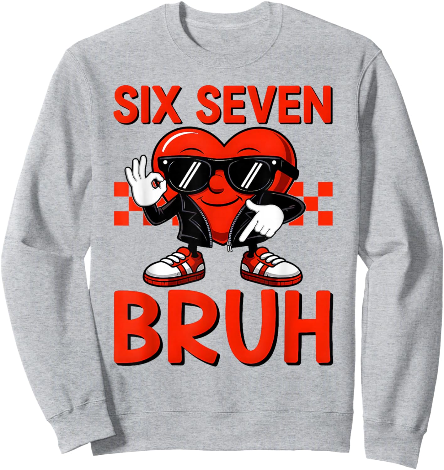 Funny Six Seven Bruh Boys Kids Valentines Day Heart 67 Meme Sweatshirt - Sweatshirt | Ash