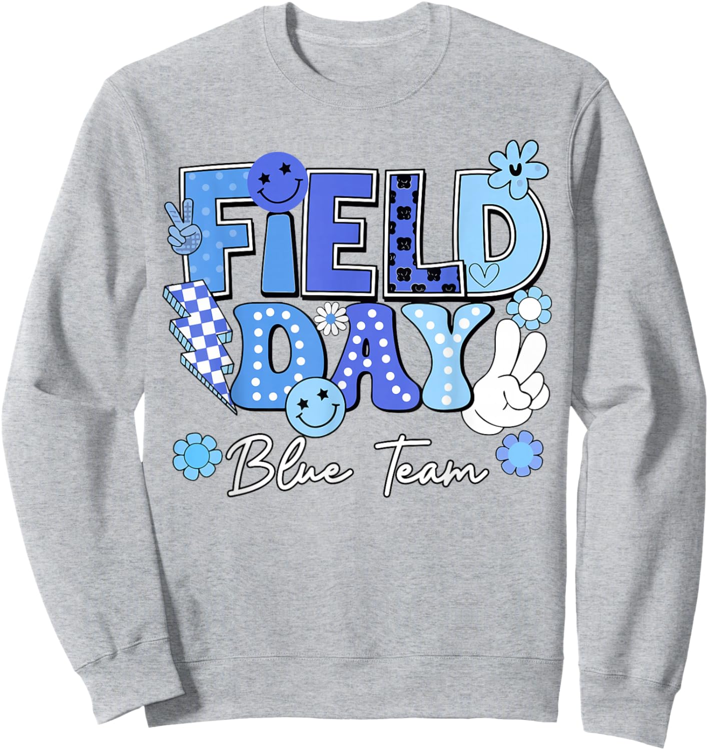 Field Day Blue Team Funny for Teacher Kids Field Day Games Sweatshirt - Sweatshirt | Ash
