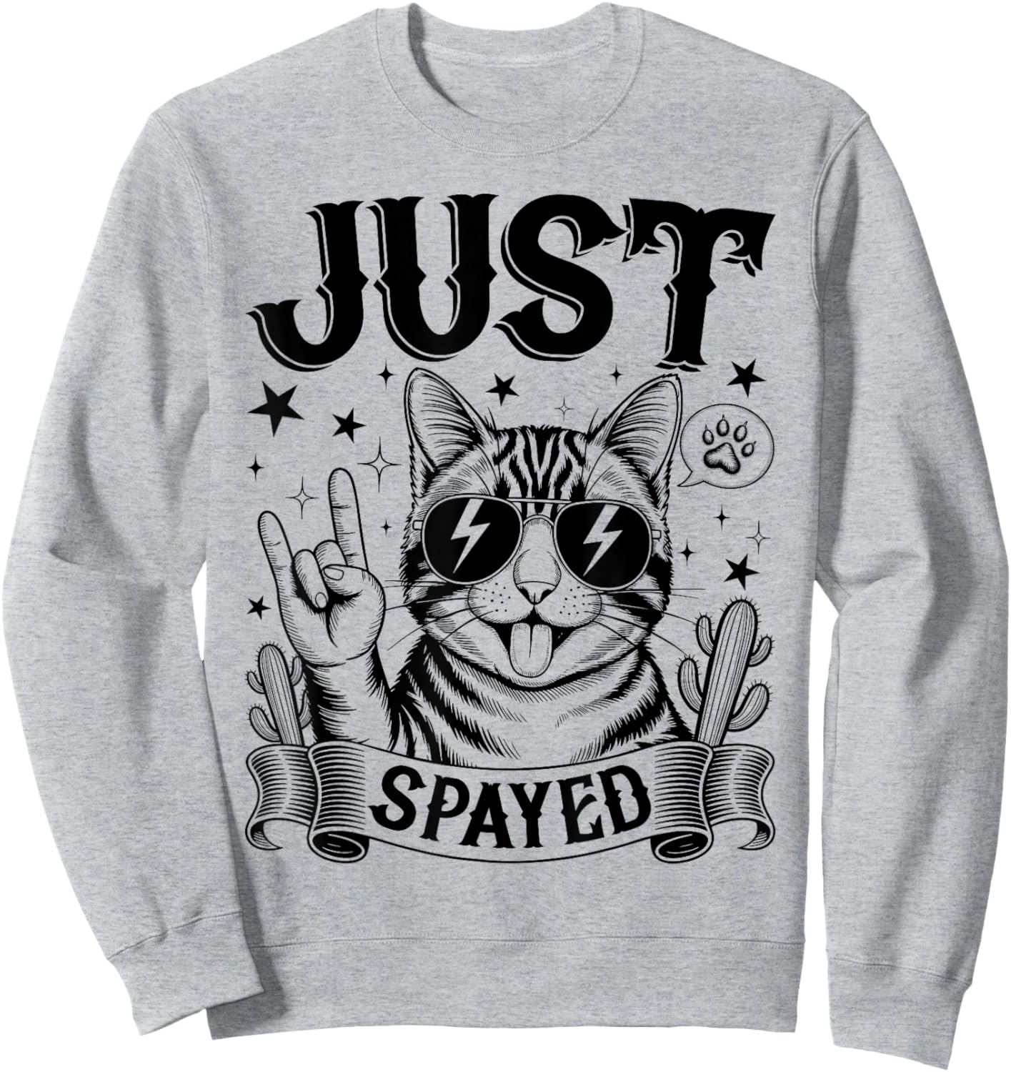 Just Spayed Retro Funny Cat Shirt Cool Cat Lover Gift Sweatshirt - Sweatshirt | Ash