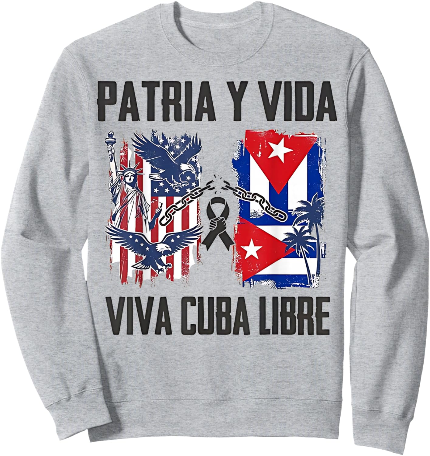 Patria Y Vida Viva Cuba Libre - Cuba America Flag Sweatshirt - Sweatshirt | Ash