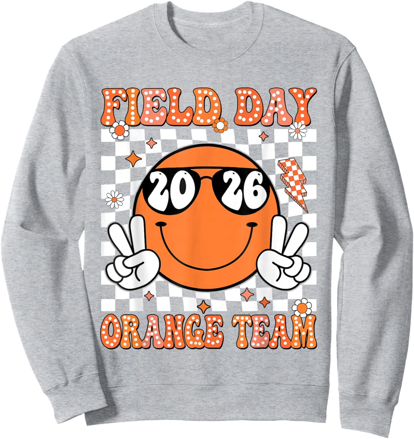 Field Day Orange Team Funny for Teacher Kids Field Day Games Sweatshirt - Sweatshirt | Ash