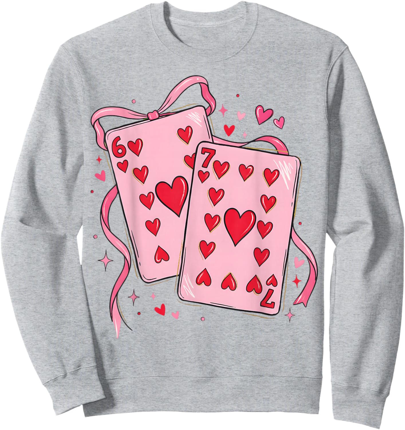 Playing Cards Valentine 6 7 67 Six Seven Valentines Funny Sweatshirt - Sweatshirt | Ash