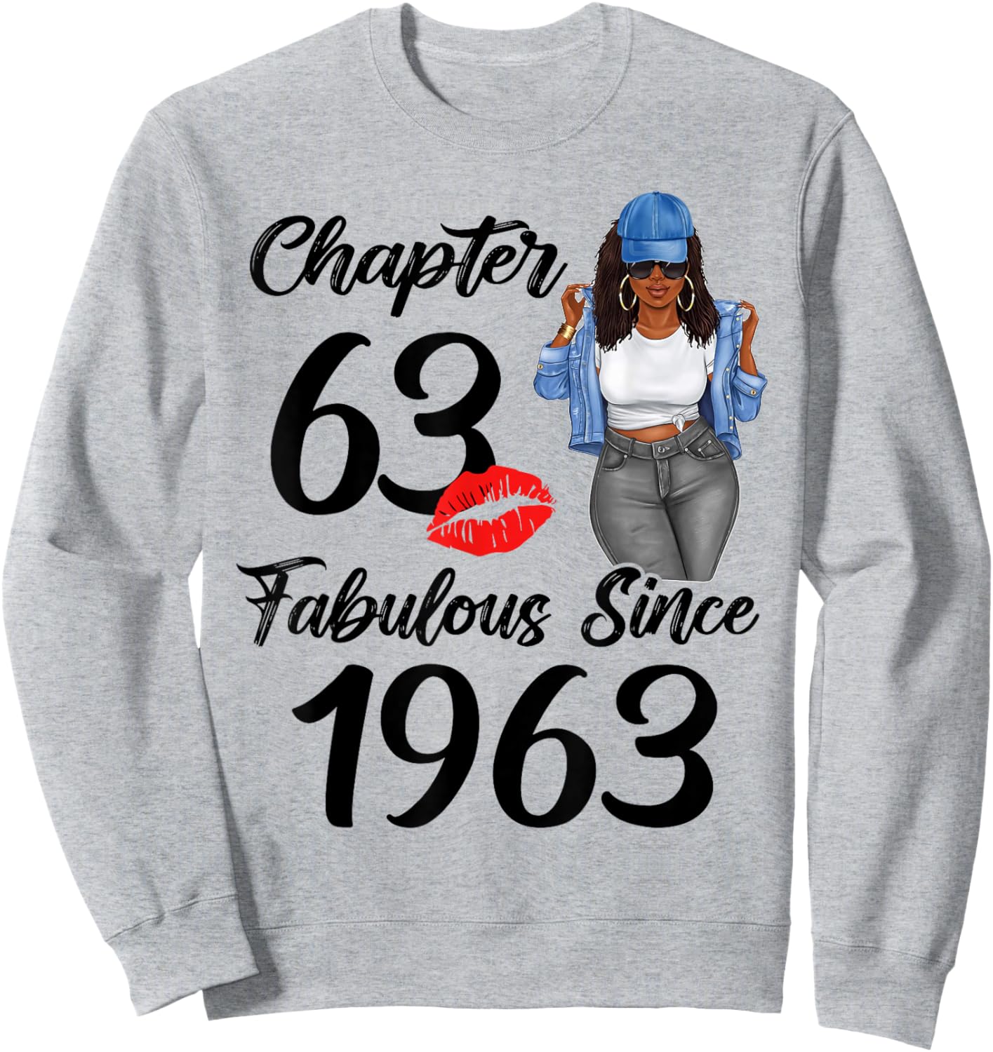 Chapter 63 Fabulous Since 1963 63rd Black Women Birthday Sweatshirt - Sweatshirt | Ash