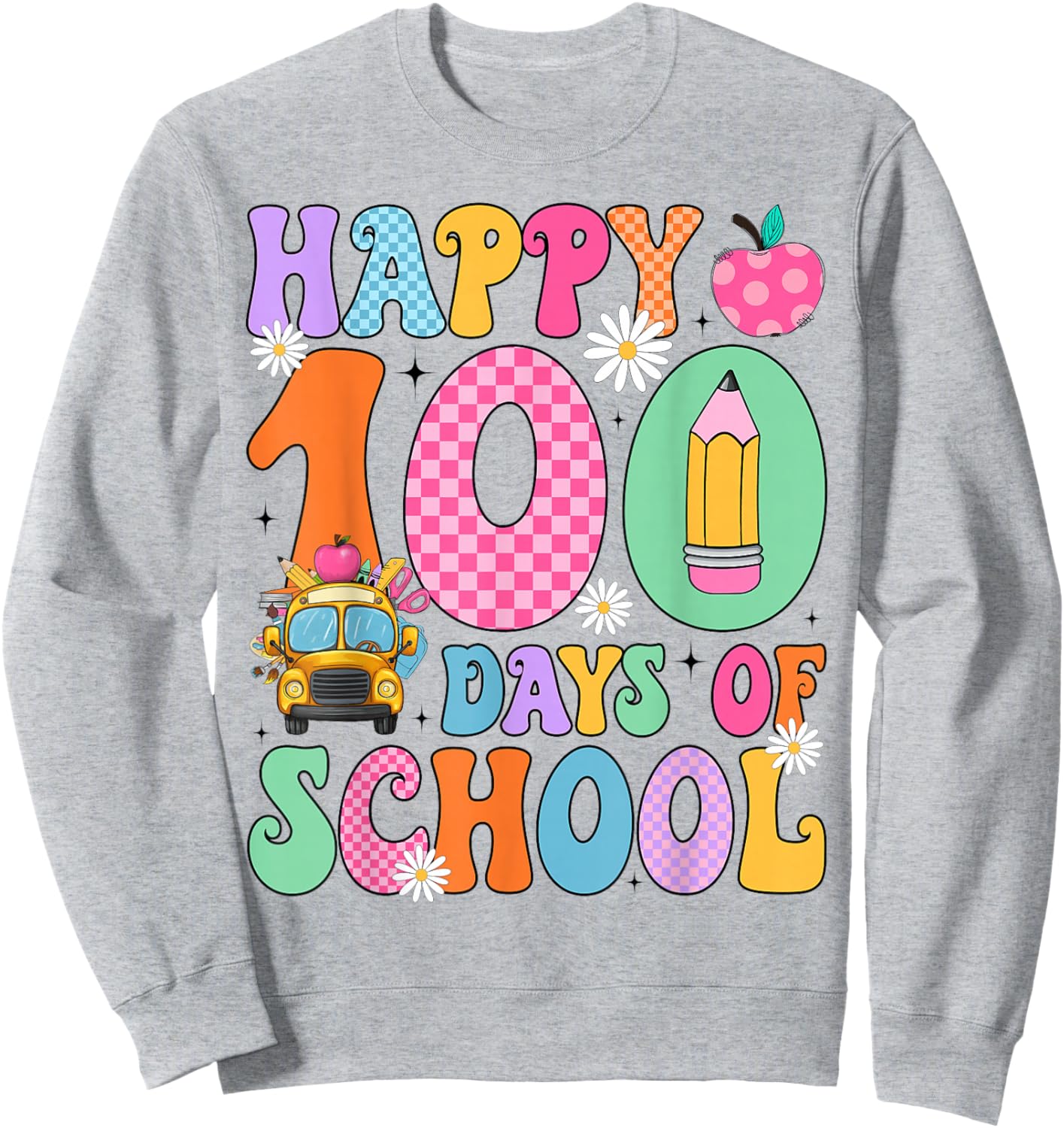 100 Days of School Students Teachers 100th Day of School Sweatshirt - Sweatshirt | Ash