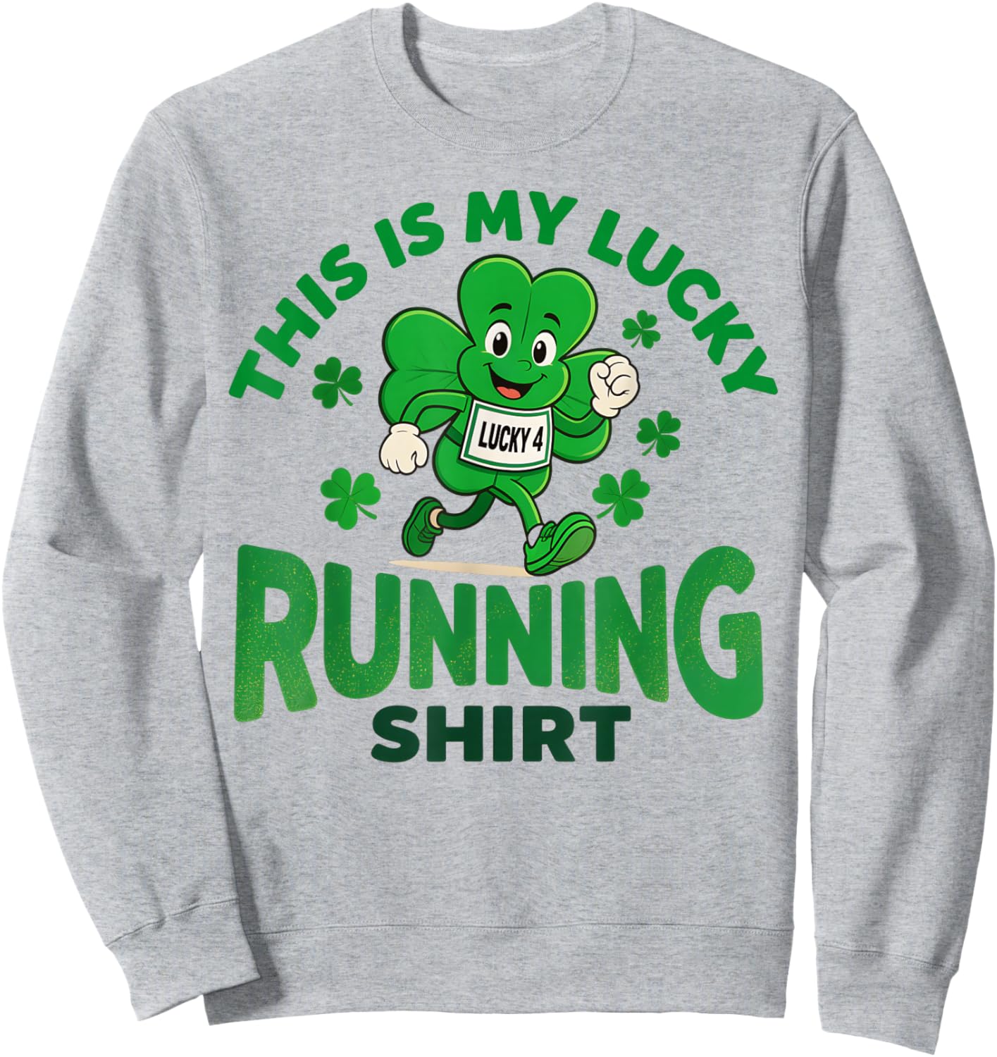 St Patrick's Day Shamrock Lucky Runner Funny Running Team Sweatshirt - Sweatshirt | Ash