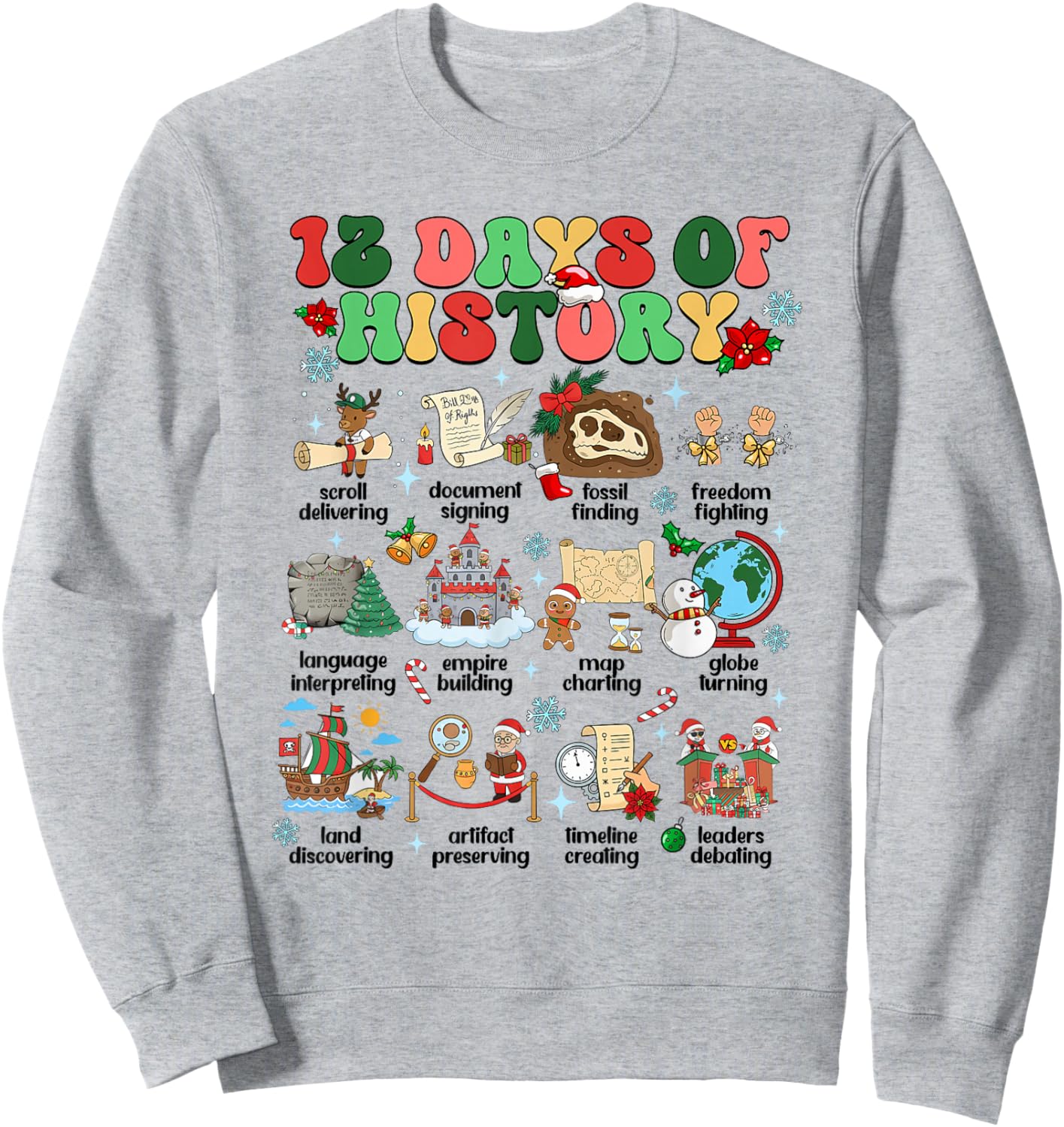 History Teacher Christmas, 12 Days of History Teacher Outfit Sweatshirt - Sweatshirt | Ash