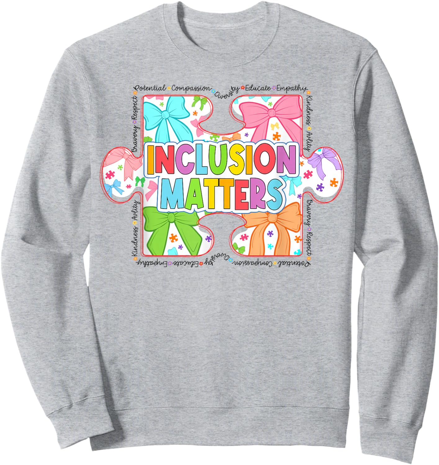 Inclusion Matters Special Education Teacher Autism Awareness Sweatshirt - Sweatshirt | Ash